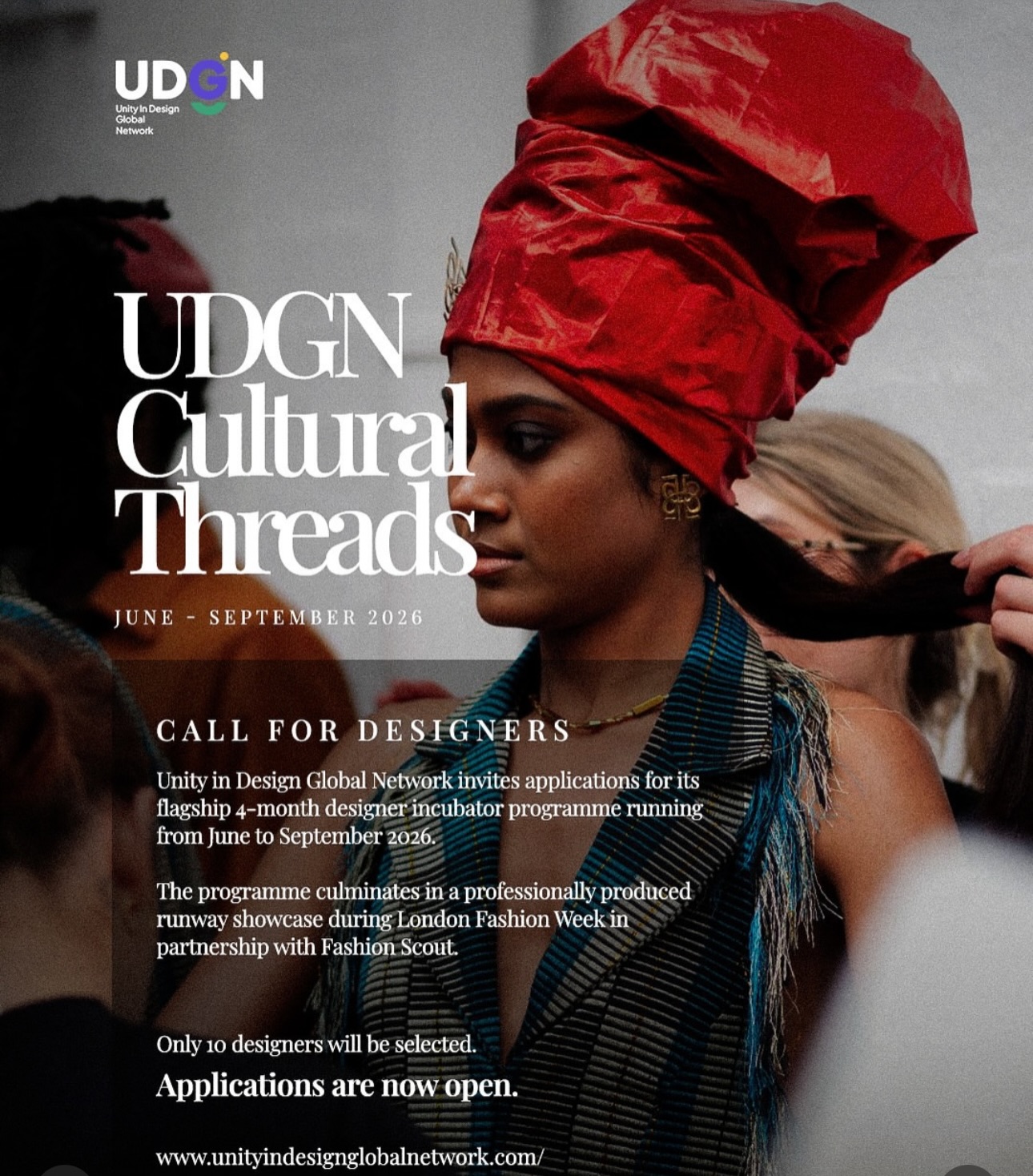 CALL FOR DESIGNERS — UDGN CULTURAL THREADS
Are you a culturally driven, commercially serious fashion designer ready to take your brand to the next level? We’re thrilled to open applications for UDGN’s Cultural Threads programme a 4-month fashion brand acceleration experience running June – September 2026, culminating in a professionally produced runway showcase during London Fashion Week in partnership with Fashion Scout.
Unity in Design Global Network (UDGN) champions emerging talent from across the globe, supporting designers who are building strong brand identities rooted in culture, creativity, and commercial vision. Cultural Threads isn’t a casual workshop it’s a structured, deep, hands-on accelerator designed to refine your collection, sharpen your business strategy, and expand your connections.
We’re looking for designers who:
Are ready to develop a cohesive, identity-driven collection
Are building a clear and identifiable brand identity
Want to refine pricing, production, and business positioning
Seek access to industry mentorship, retail opportunities, and runway showcasing
Are prepared to commit fully from June through September 2026
Only 10 designers will be selected for this immersive programme, which includes expert feedback, industry mentoring, strategic brand positioning support, and the chance to showcase your work live at London Fashion Week with Fashion Scout ,one of the most respected platforms for rising talent in fashion.
This is more than exposure it’s a career-building opportunity designed to move your brand forward with intentionality, skill, and cultural relevance.
📌 Applications are now OPEN!
Apply today and let your creative voice be seen on a global stage:
👉 www.unityindesignglobalnetwork.com
In partnership with
🤝 @fashionscout
#UDGN #CulturalThreads #LondonFashionWeek #FashionScout #emergingdesigner
