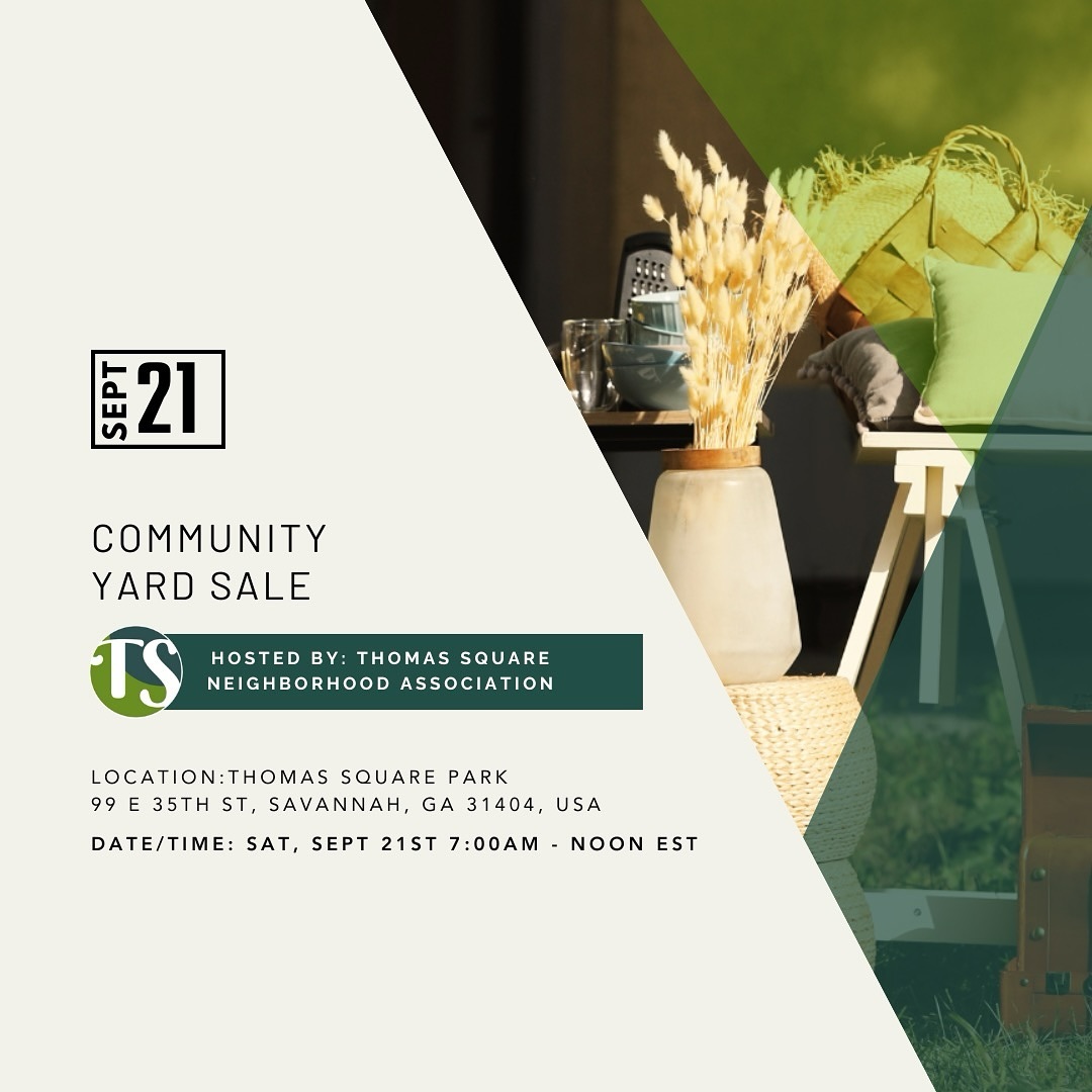 Friends and neighbors you’re invited to join us for our first community yard sale event on Saturday Sept. 21st in Thomas Square Park at 7am to 12pm. Sellers and vendors interested in participating in the event please click the link in our bio for more details and to register online. Online registration is required to participate in this event.
🏡🏷️☀️
#yardsale #savannah #savannahgeorgia #savannahga #savannahlocal #thomassquarestreetcardistrict #thomassquaresavannah #thomassquarepark #yardsalesavannah #keepthomassquaretogether