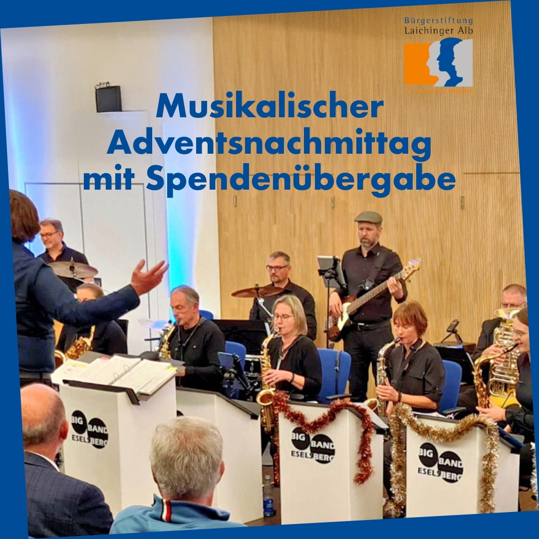 Harmonien pur und 3500 Euro für die Bürgerstiftung Laichinger Alb und Musik
von der Alb Cappella und der Big Band Eselsberg waren der gelungene Höhepunkt eines musikalischen Adventsnachmittags. #buergerstiftung #buergerstiftung_laichingeralb #adventskonzert #Laichingen #laichingeralb #Spenden #bigband #albdonaukreis #ehrenamt