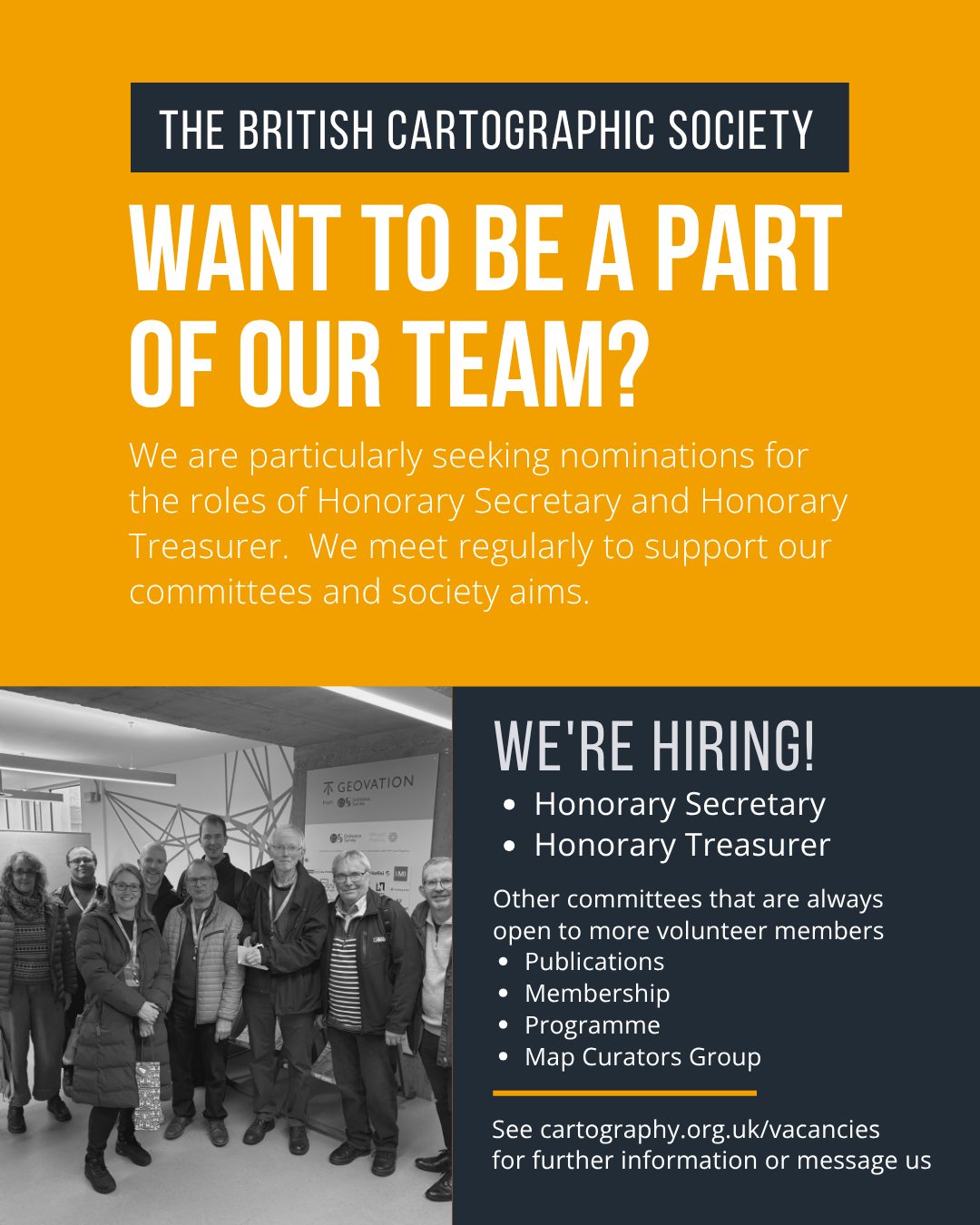 ---NEWS---
Call for members to serve on BCS Council *extended due to holidays to Wednesday 6th May*
We are particularly seeking nominations for the roles of Honorary Secretary and Honorary Treasurer. You can read a little about what is involved by visiting our Vacancies page www.cartography.org.uk/vacancies