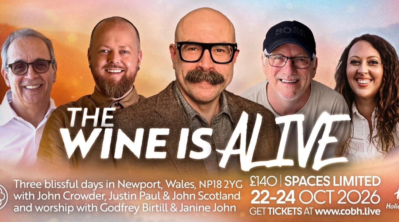 This FRIDAY - tickets open globally for the WINE IS ALIVE!! We have back with us, one of our favourite people - John Crowder (The New Mystics). With music legend Godfrey Birtill, Wineologist John Scotland and more! It’s going to be a smashing weekend of community, joy, party and exploring the Happy Message. If there’s one event to get to this year it’s this one. You will not regret it!! Tickets go live tomorrow- both in-person and online!!! Can’t wait! Whoop whoop!