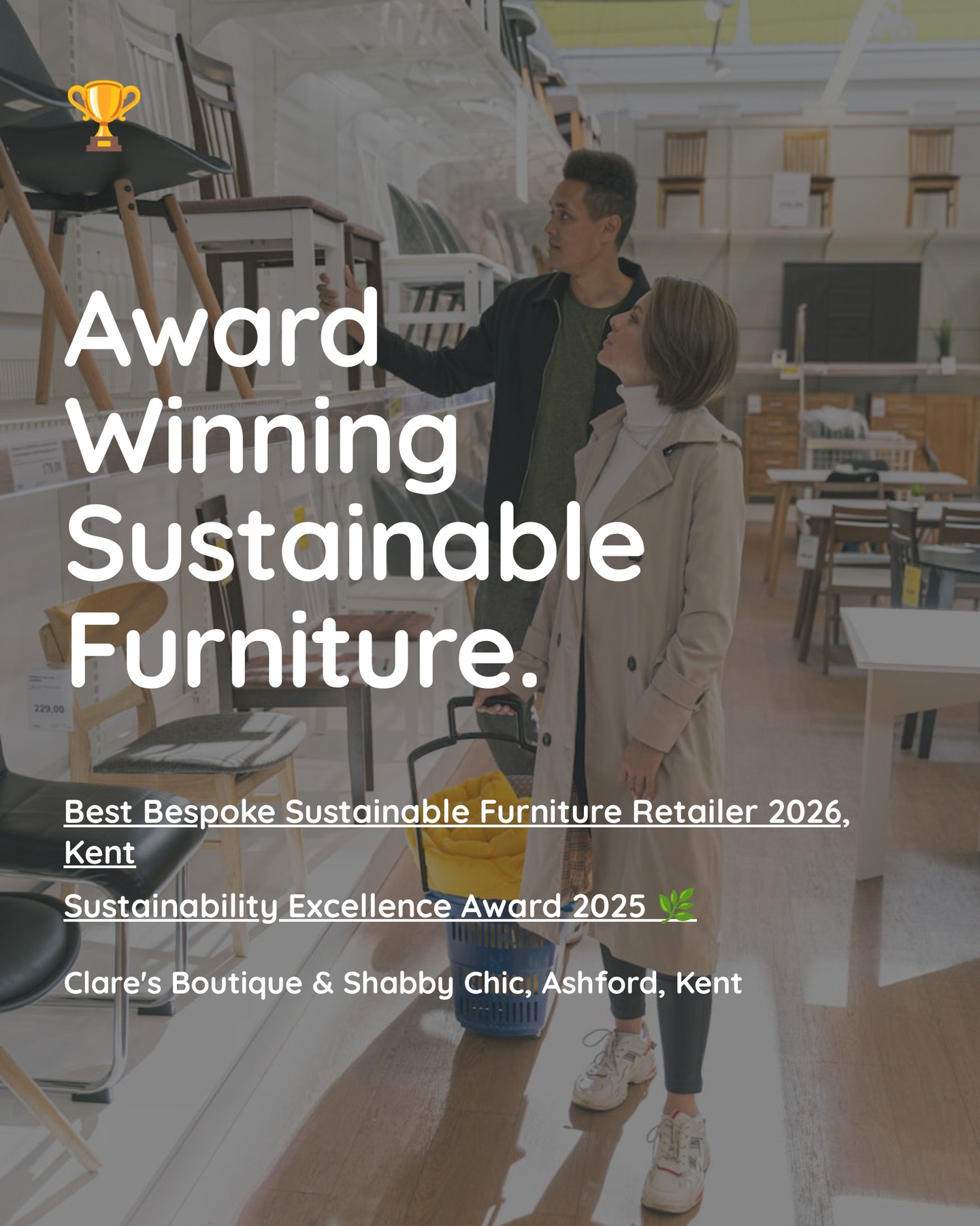 Big news from Ashford, Kent! 🏆🌿
We are incredibly proud to announce that Clare's Boutique and Shabby Chic has been recognised with two outstanding awards. We have been named Best Bespoke Sustainable Furniture Retailer 2026 in Kent, and we have also received the Sustainability Excellence Award 2025.
These awards mean the world to us because they reflect the heart of everything we do. From breathing new life into second-hand furniture, to offering our beautiful range of Sophie James Mineral Paint, every decision we make is guided by our commitment to sustainability and reducing landfill waste.
To our wonderful customers, followers, and supporters in Kent and beyond: this is for you. Thank you for choosing sustainable, choosing beautiful, and choosing us. 💛
#BestSustainableFurniture #KentAwards #UpcycledFurniture #SustainabilityExcellence #ClaresBoutique