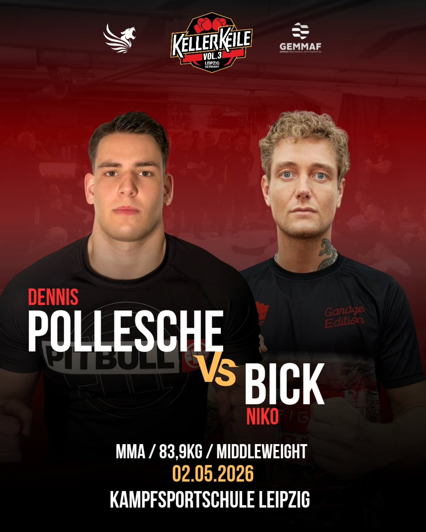 POLLESCHE VS. BICK
MMA Kampf Nummer 4 ist ready🔥
Dennis Pöllsche aus der Kampfsportschule Leipzig @kampfsportschule_leipzig kämpft gegen Niko Bick von Fightlounge Dortmund @fightlounge.
Beide geben ihr MMA Debüt bei uns im Käfig🥊
🗓02.05.2026
📍Kampfsportschule Leipzig
Tickets und Anmeldung unter👇
https://www.kellerkeile.de/
#mma #mixedmartialarts #fightevent #fighting #events