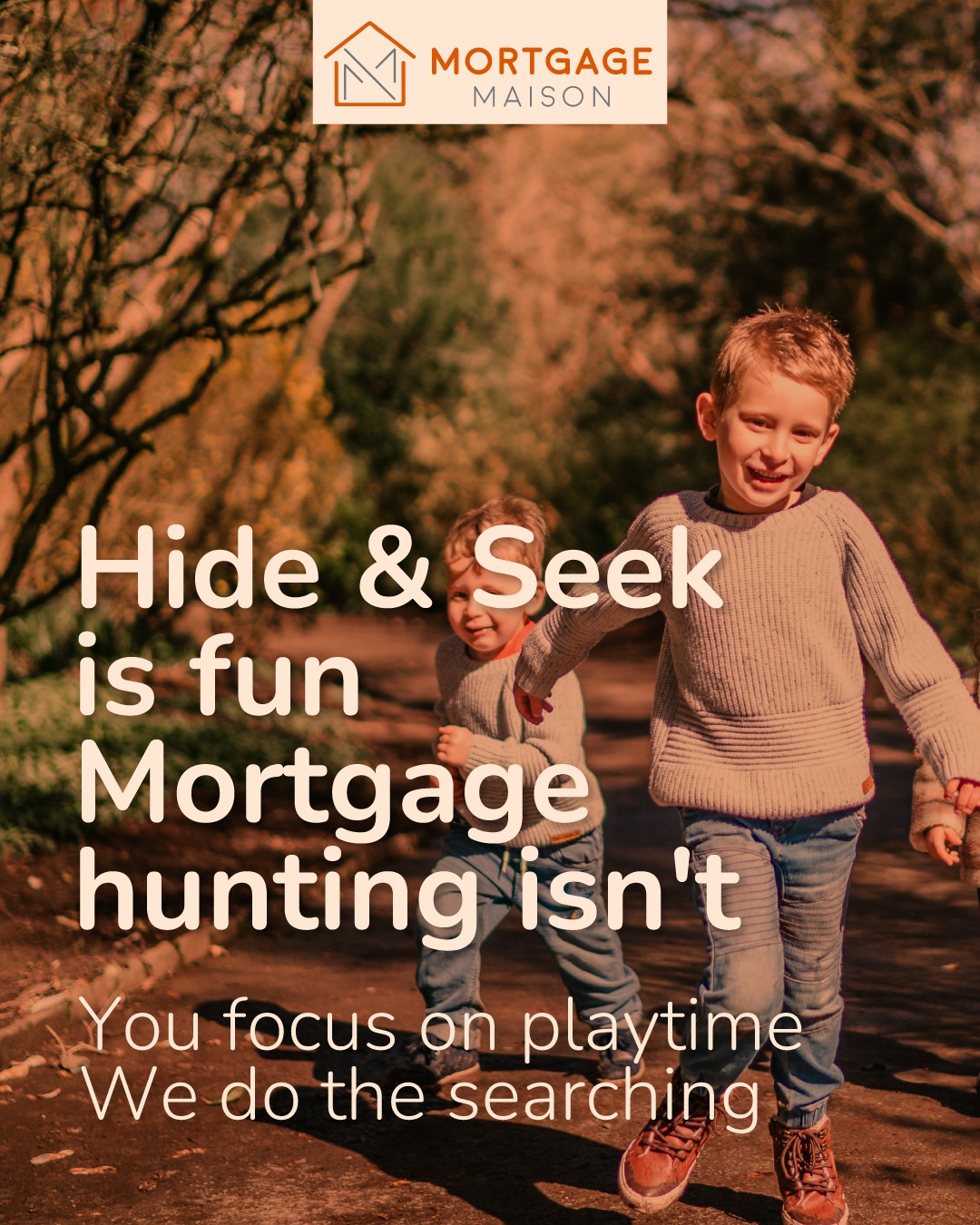 Mortgage hunting, though, isn't quite as enjoyable as a game of hide and seek with the kids during the Easter holidays.
It can feel like a never-ending search through lots of information.
That's where our team steps in. We do the searching, comparing suitable options, and handling the paperwork.
So you can focus on playtime and the important things in your life. 🙌
Let's chat about your options. 📞
Think carefully before securing debt against your home. Your property may be repossessed if you do not keep up repayments on your mortgage
Mortgage Maison Limited (FCA number 1017457) is an Appointed Representative of Cornerstone Finance Group Ltd which is authorised and regulated by the Financial Conduct Authority No.767202.
Cornerstone Finance Group is registered in England and Wales No. 08458702.
#cardiffproperty #cardiffmortgagebroker #Cardiffhomes #btl #specialistfinance #HNWmortgage #WelshHomebuyers #MortgageTips #NewportMortgage #SouthWalesProperty