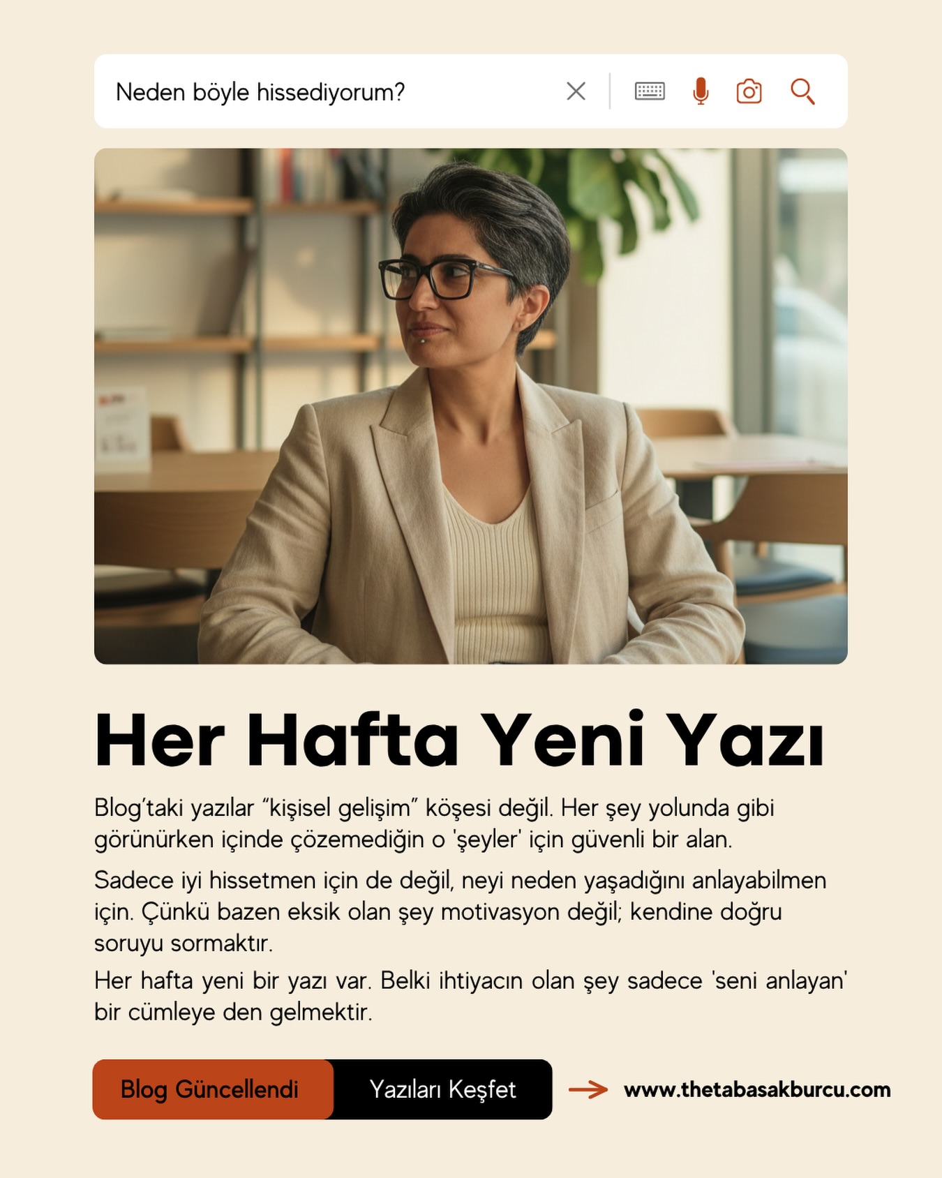 Belki de cevap…
dışarıda değil.
Bazen insanın ihtiyacı olan şey
motivasyon değil.
Doğru soruyu duymak.
Bu yüzden blogda her hafta
kendi içine bakmanı sağlayacak yeni bir yazı var.
Okurken belki bir cümle sana şöyle hissettirecek:
“Tam olarak hissettiğim şey bu.”
✨ Yeni yazıyı okumak için
profildeki linkten bloga gidebilirsin.