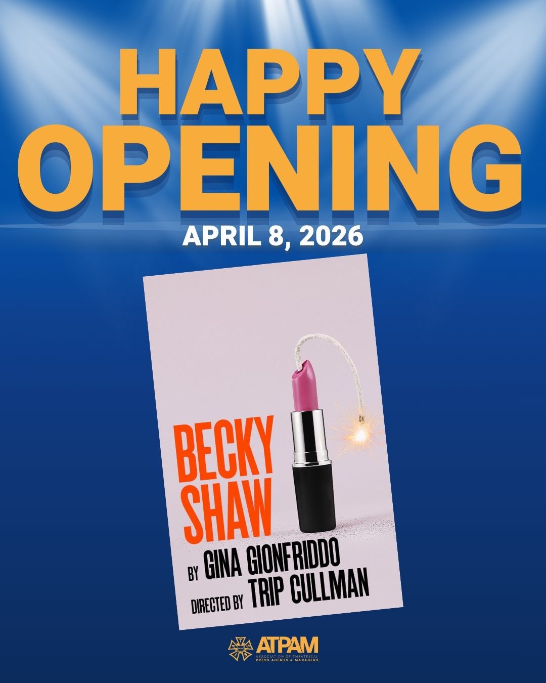 The magic you see onstage starts with the hard work happening behind it. 💙 Congratulations to the cast, crew, and ATPAM press agents and managers opening @2stnyc's #BeckyShawBroadway tonight! 💛👏