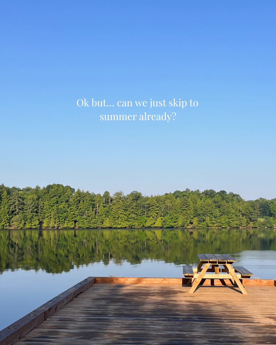 let’s just skip to summer ⏭️