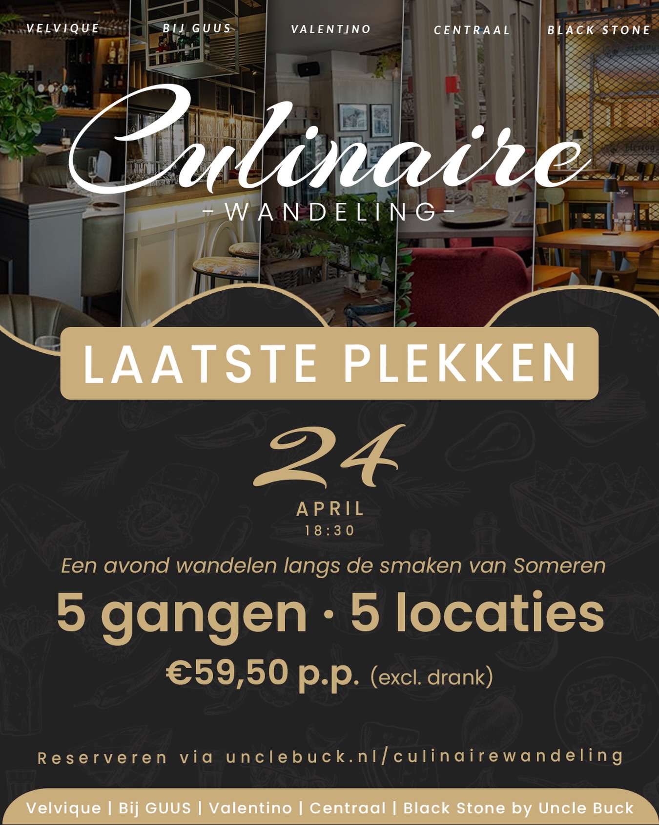 ๐ก๐ผ๐ด ๐ฒ๐ป๐ธ๐ฒ๐น๐ฒ ๐ฝ๐น๐ฒ๐ธ๐ธ๐ฒ๐ป ๐๐ผ๐ผ๐ฟ ๐ฑ๐ฒ ๐ฒ๐
๐๐ฟ๐ฎ ๐ฐ๐๐น๐ถ๐ป๐ฎ๐ถ๐ฟ๐ฒ ๐๐ฎ๐ป๐ฑ๐ฒ๐น๐ถ๐ป๐ด! ๐ดย Vrijdag 24 april staan Velvique, Bij GUUS, Valentino, Centraal en Black Stone by Uncle Buck weer klaar met 5 originele gerechten.
Bij ieder restaurant geniet je van een gang. Daarna ga je met je gezelschap door naar de volgende locatie en staat er opnieuw een tafel voor jullie klaar.
De andere datums waren binnen de kortste keren vol en ook voor deze maand zijn bijna alle tafels gereserveerd. Kijk snel op www.unclebuck.nl/culinaire wandeling voor de beschikbaarheid en dan zien we je over 2 weken! โ๏ธ
Ps: de volgorde waarin jullie gezelschap langs de locaties gaat krijg je van tevoren via de mail toegestuurd. ๐ฉ