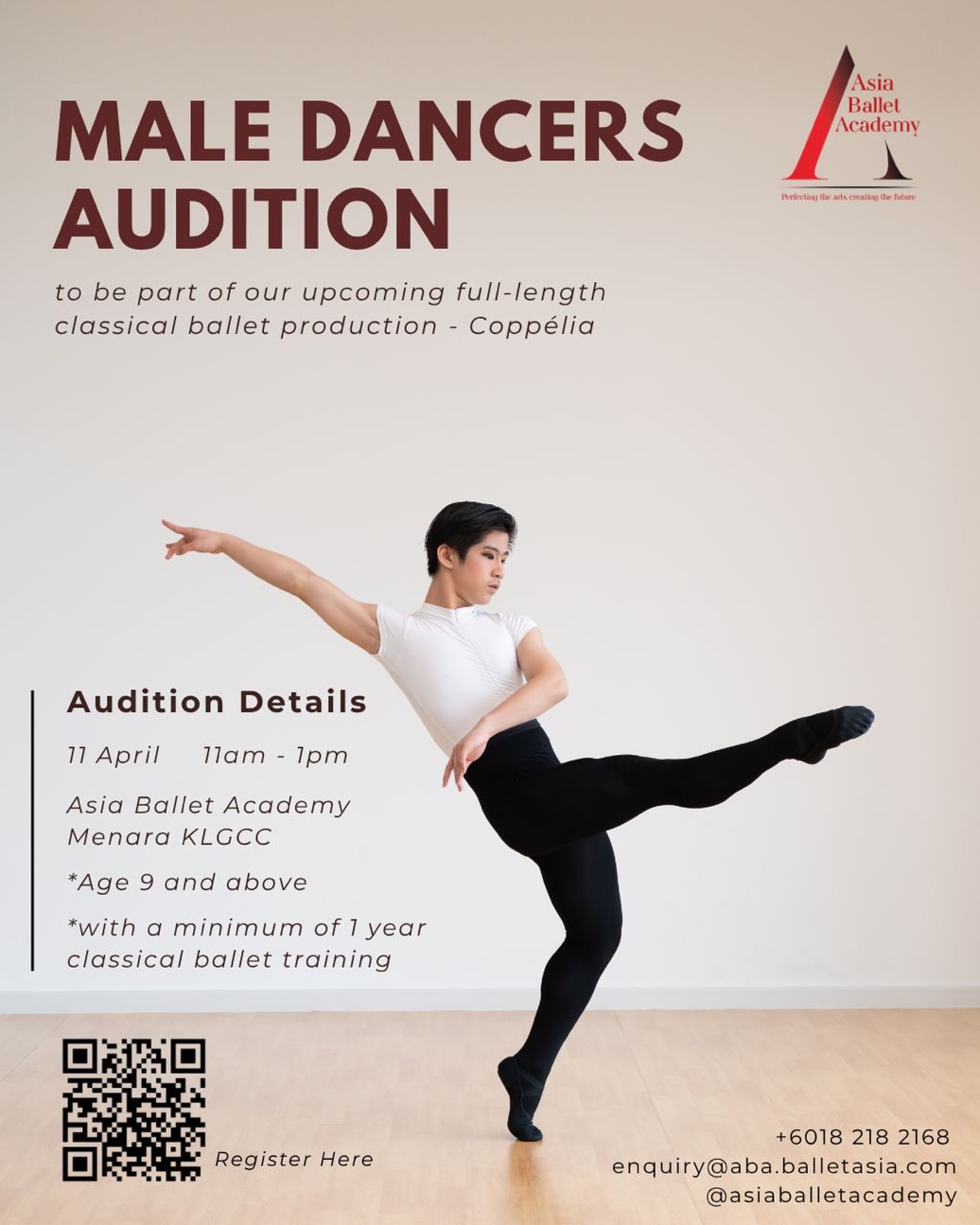 Male Dancers Audition | Coppélia
Asia Ballet Academy is seeking talented male dancers to be part of our upcoming full-length classical ballet production , Coppélia.
Audition Details
📅 Date: 11 April (Saturday)
🕐 Time: 11am – 1pm
📍 Asia Ballet Academy, Menara KLGCC
Requirements:
✦ Age 9 and above
✦ Minimum 1 year of classical ballet training
register now via the link in our bio or scan the QR code on the poster.
For enquiries, contact us at enquiry@aba.balletasia.com or +6018 218 2168.
#AsiaBalletAcademy #MaleDancers #BalletAudition #Coppelia #ClassicalBallet