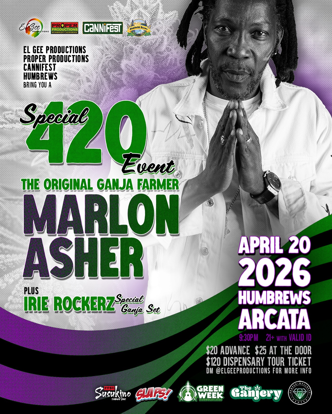 It’s the official - The Humboldt County 420 PARTY featuring the original “Ganja Farmer” @mrmarlonasher WITH OPENERS @irierockerz73 at @humbrews_official in a coproduction @properproductionsnorcal @elgeeproductions and @cannifest ❤️💛💚
Shout out to the sponsors tagged on the image above!
