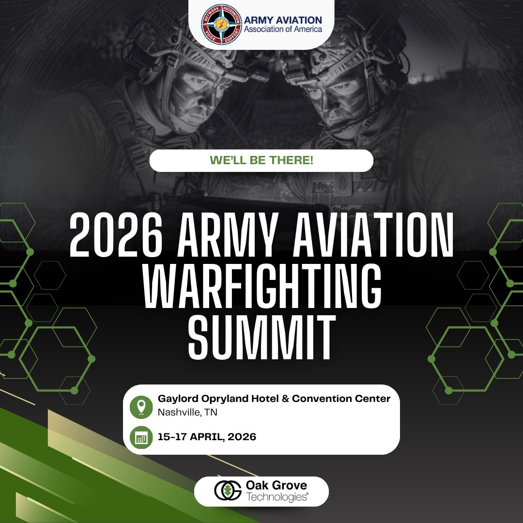 See you next week at the @armyaviationassociation Summit!
We'll be in Nashville, TN from April 15-17 for the 2026 Army Aviation Warfighting Summit. This event unites Army aviation leaders and industry partners to focus on readiness, modernization, and warfighting excellence in support of future operations. If you're interested in learning more about our cutting-edge innovation in Unmanned Systems and full suite of All Domain Operations training solutions, reach out to schedule a meeting.
We can't wait to see you there!
#OakGroveTechnologies #OurServiceContinues #AAAASummit #AAAA #Nashville #UnmannedSystems #AllDomainOperations #ArmyAviation #AviationInnovation #DefenseIndustry