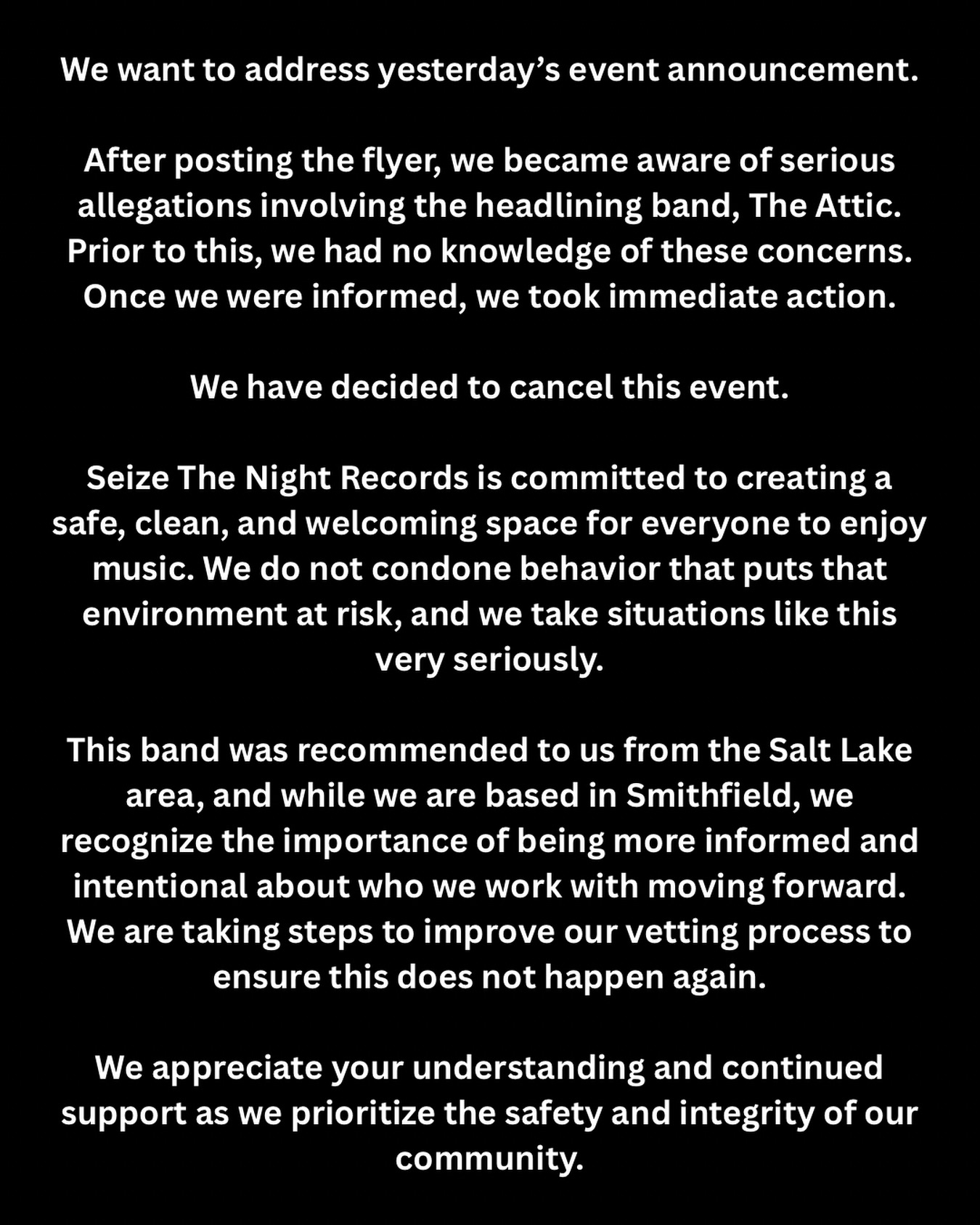 We at Seize The Night Records stand for a safe, clean, and respectful music community. Please read our statement regarding this weekend’s event. Thank you for understanding why this decision had to be made.