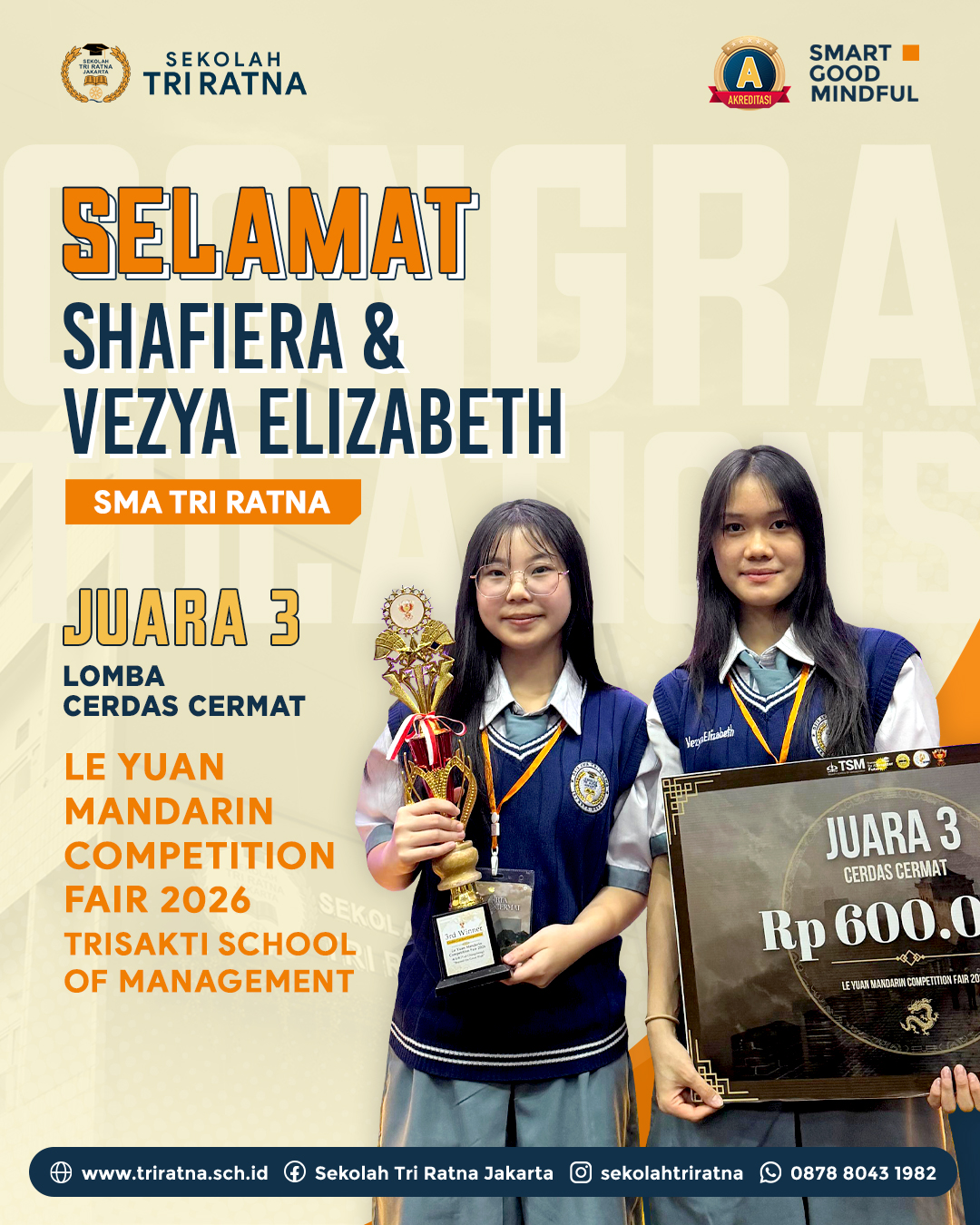 Selamat kepada Shafiera (X-A) dan Vezya Elizabeth (XI-B) 👏
Sebuah pencapaian dari murid SMA Tri Ratna @smatriratna sebagai peraih Juara 3 Lomba Cerdas Cermat, dalam ajang "Le Yuan Mandarin Competition Fair 2026" yang diselenggarakan oleh Trisakti School of Management 🏆
Prestasi ini merupakan hasil dari proses belajar murid-murid yang terus bertumbuh dengan bimbingan guru.
Sekolah Tri Ratna senantiasa mendukung pengembangan prestasi akademik maupun non-akademik setiap murid.
Bergabunglah bersama Sekolah Tri Ratna!
🔗 psb.triratnaschool.sch.id
☎️ +62 878-8043-1982
SMART • GOOD • MINDFUL
#sekolahjakarta #sekolahbuddhajakarta #sekolahtriratna #sekolahjakartabarat #mindfulschool