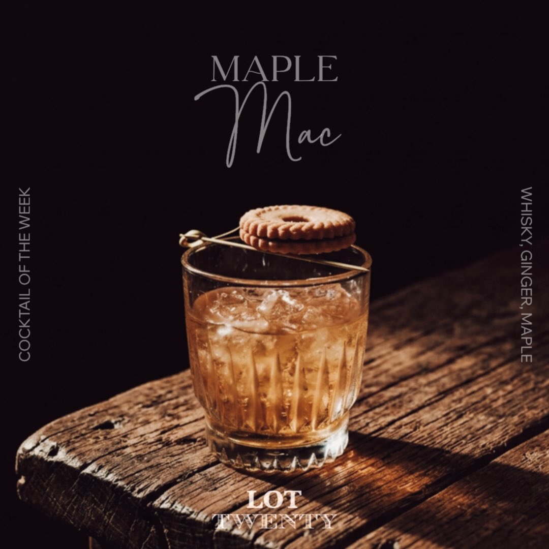 Lot Twenty Cocktail of the Week
Cocktail of the Week 🍸
*MAPLE MAC*
Here’s what’s in it ↓
- Whisky
- Ginger
- Maple
Have you checked out upcoming events yet? Tickets are on sale now for upcoming dates; Cocktail Classes, Rosé & Dumplings, Mulled Wine, Spicy Margs & Tacos and more…
Don’t miss out – grab your tickets today! 🎟️ 🎟️
#seeyouintwenty