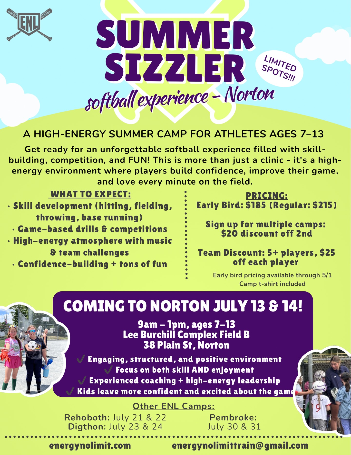 NORTON Summer Sizzle July 13 & 14: https://app.upperhand.io/customers/2200-energy-no-limit/events/191541-norton-summer-sizzler-2-day-softball-experience/