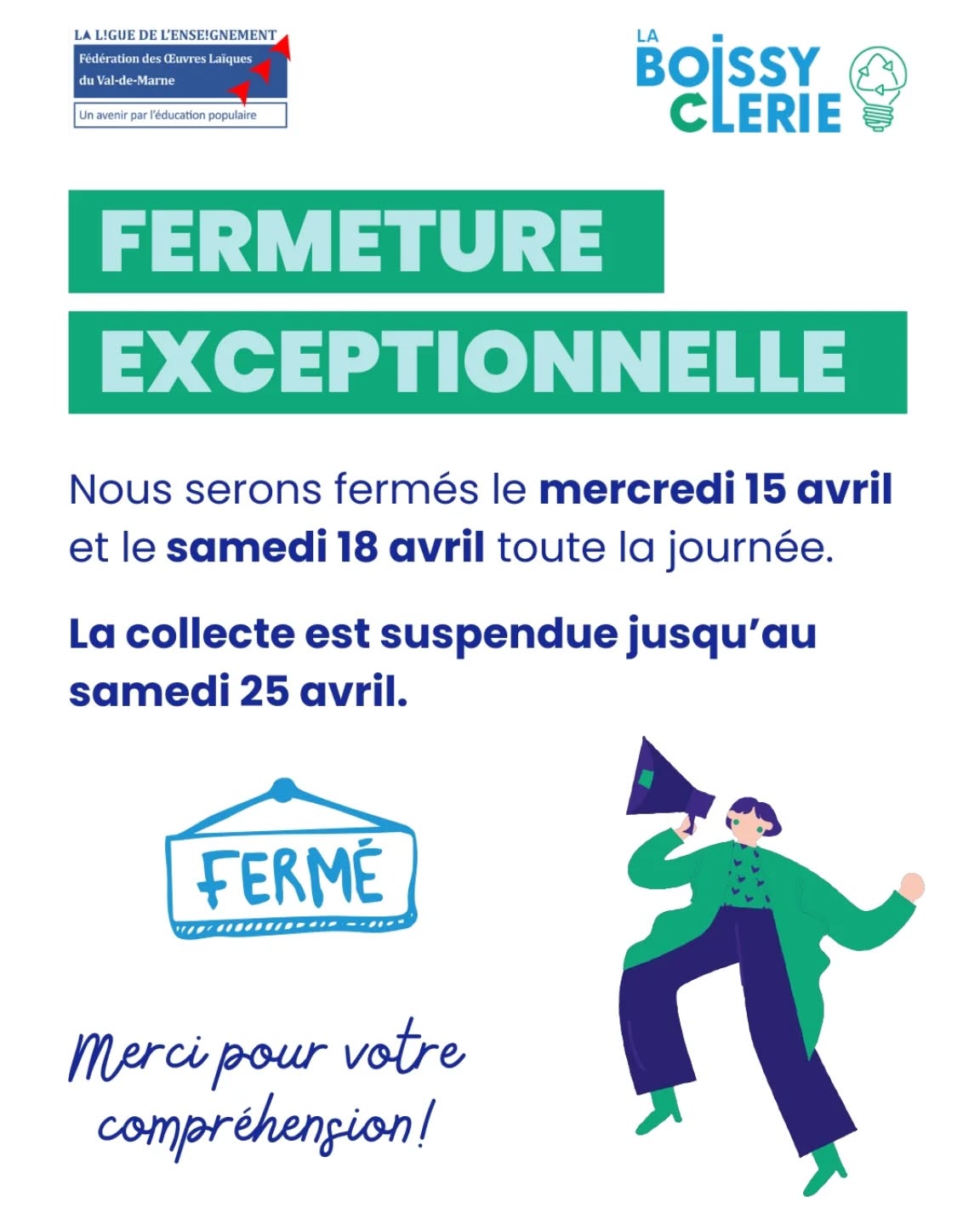 📢 ANNONCE
La Boissyclerie sera exceptionnellement fermée le mercredi 15 avril et le samedi 18 avril toute la journée.
La collecte est suspendue jusqu'au samedi 25 avril ❌
Merci pour votre compréhension !
À bientôt,
L'équipe de la Boissyclerie