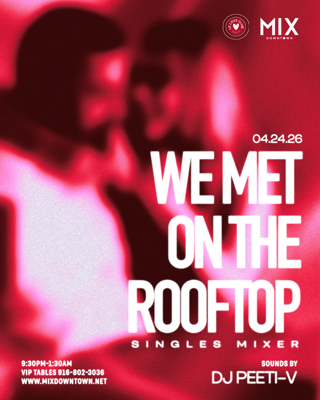 We Met On The Rooftop 💋
Singles Mixer with @leloveclubsac | 4.24Dress to impress, pull up,....