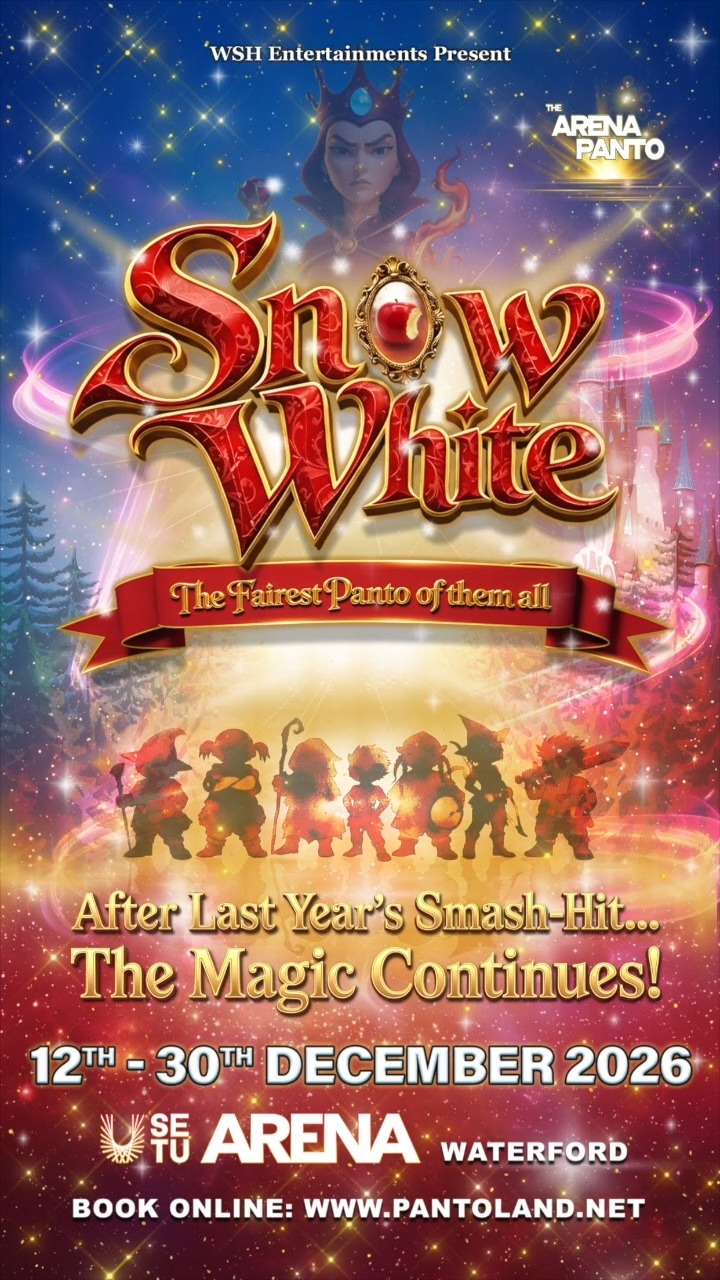 ✨ The wait is over… it’s Panto time! ✨
SNOW WHITE tickets are officially ON SALE NOW! 🍎
After the incredible, sell-out success of last year, the star-studded Arena Panto is back and ready to bring even more magic, laughter, and sparkle to your Christmas in the South East!🌟
🎟️ Don’t miss your chance to be part of the biggest, funniest and fairest panto of them all! It's the show everyone's talking about!
👉 Book your tickets now at pantoland.net and join us for a truely unforgettable family event.
📅 12th–30th December
📍 SETU Arena
Be quick… if last year is anything to go by, these won’t last long! 🍎✨
#SnowWhitePanto #TicketsOnSale #ArenaPanto #ChristmasMagic #FamilyFun #WaterfordEvents #selloutshow
@setu_arena_
@winterval_waterford