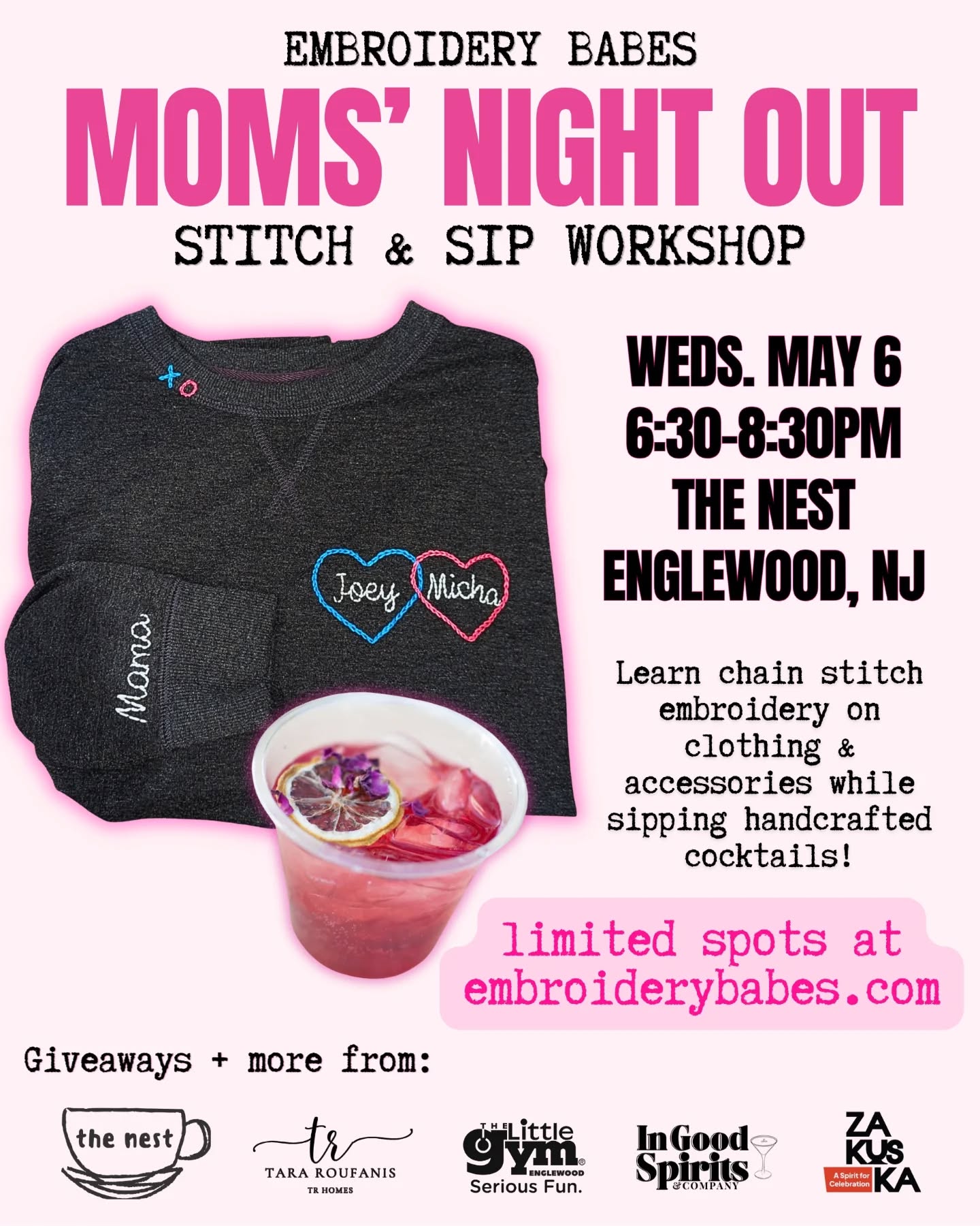 you've said "we need a night out" at least three times this month.
book it. 💕🧵🍸
Wed. May 6 | 6:30–8:30pm | The Nest, Englewood NJ | $79 incl. instruction, supplies & cocktails
chain stitch embroidery + handcrafted cocktails + a night that's equal parts creative, relaxing, and actually fun.
embroider something for yourself or make something special for your kids — either way you leave with something you made and will 100% wear again.
no experience needed. just show up, we've got you.
spots are already going — send this to your group chat right now
🔗 embroiderybabes.com
🩷 thank you to our amazing sponsors:
@thenestenglewood @sellingnewjersey_tararoufanis @thelittlegymenglewood
sips by @ingoodspiritsandco + @zakuskaspirits
tag a friend who needs this 👇
#EnglewoodNJ #BergenCountyNJ #NorthJerseyEvents #NJMoms #ThingsToDoNJ