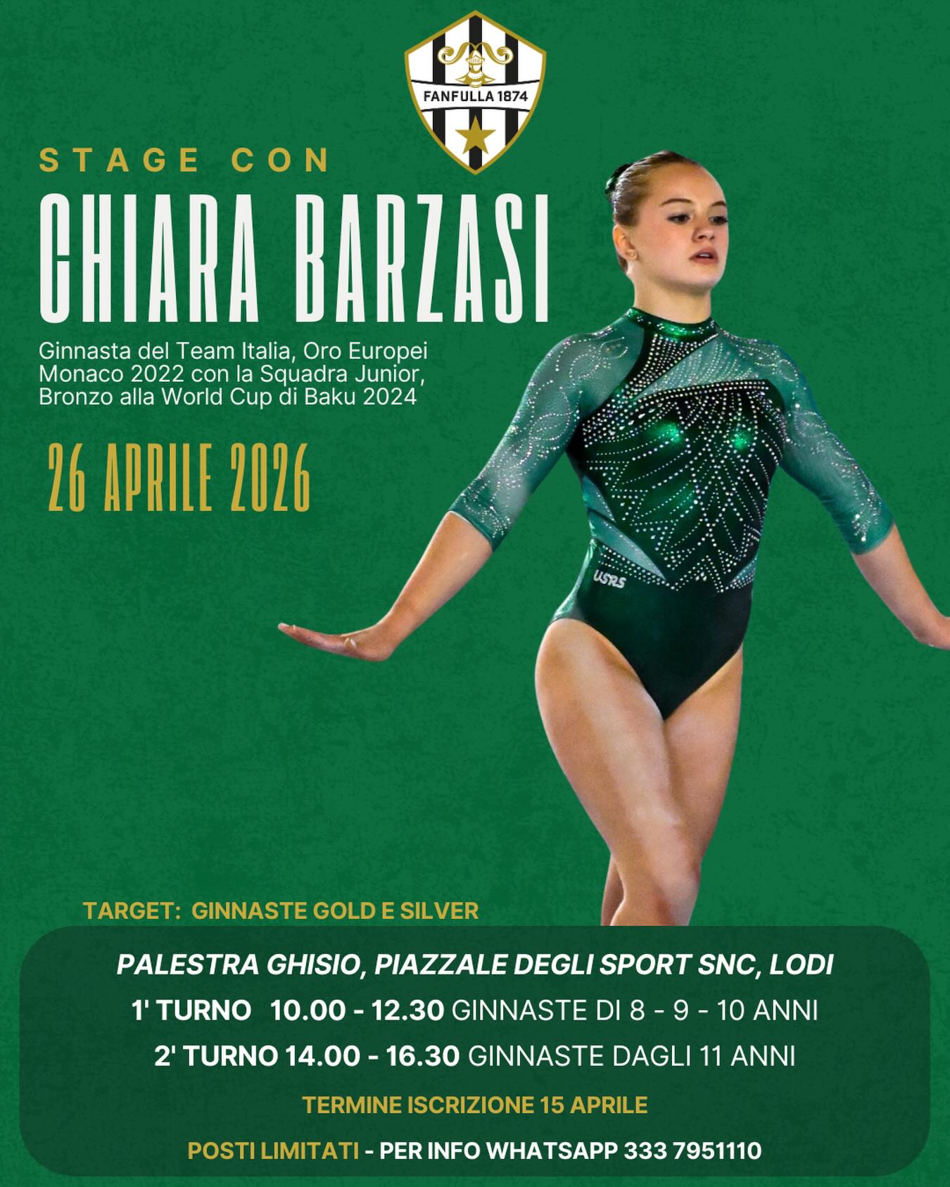 📣 STAGE DI GINNASTICA ARTISTICA 📣
✨ Un’occasione unica per tutte le atlete ✨
📆 26 Aprile 2026
🕒 Dalle 10 alle 12.30 e dalle 14.00 alle 16.30
📍Palestra Ghisio, Piazzale degli Sport SNC, Lodi
Allenati con una professionista di eccezione:
Chiara Barzasi, Ginnasta del Team Italia, Oro Europei Monaco 2022 con la squadra Junior, Bronzo alla trave World Cup Baku 2024
📌 Affrettati, i posti sono limitati! Aperto a tutte le ginnaste di tutte le società
📲 Per Info e iscrizioni: WhatsApp al 333 7951110
🧲 Un’occasione da non perdere, un allenamento e una giornata con i grandi della ginnastica artistica 🤸♀️