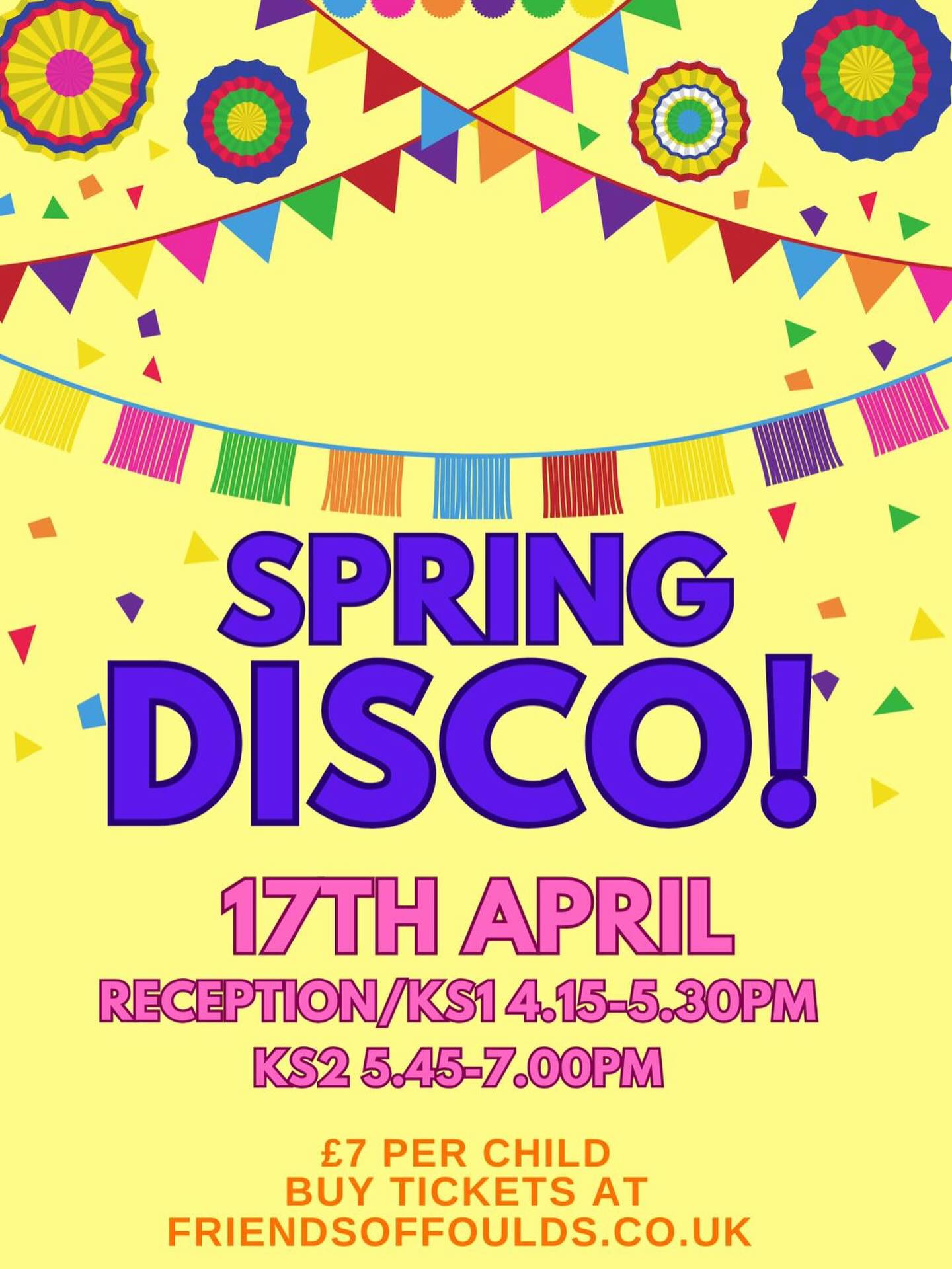 🎉 SPRING DISCO IS THIS FRIDAY! 🎉
Who’s ready to dance?! 💃🕺
Join us for an afternoon/evening of music, fun and lots of energy at our Spring Disco 🌈✨
🗓 Friday 17th April
🕓 Reception & KS1: 4.15–5.30pm
🕠 KS2: 5.45–7.00pm
🎟 £7 per child
Grab your tickets now via the friends offoulds website (link in bio) before they go!
Let’s make it a night to remember 💛
#barnetmums #SchoolDisco #SpringDisco #PrimarySchoolFun #PTAEvents