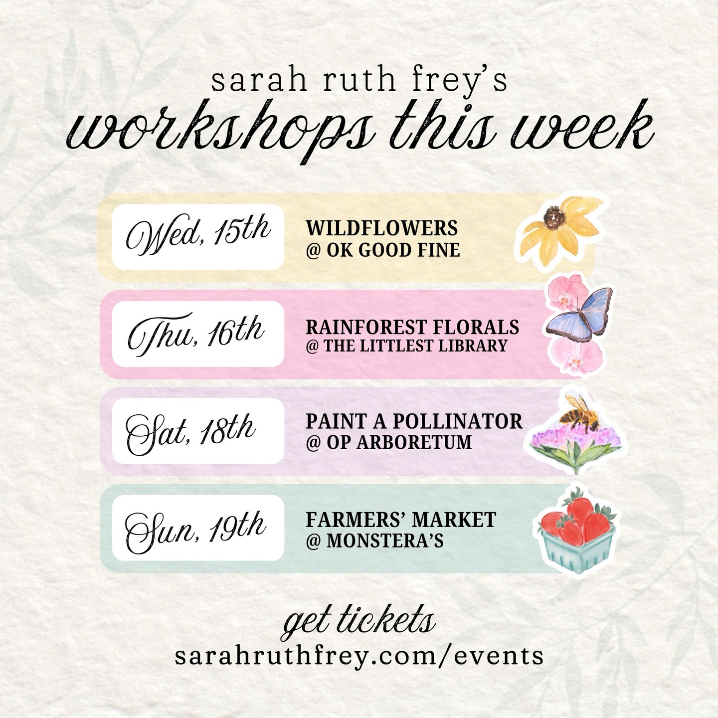 We’re booked & busy this week with a whole lineup of watercolor workshops for ya! Put that refund to good use lol ⤵️
🌼 Wednesday Wildflowers at the brand new OK GOOD FINE Art Space in Mission (just one spot left)! We’ll learn loose florals, then paint a cutie lil wildflower patch to take home. Tickets are $55.
🌸 Third Thursdays Rainforest Florals for National Orchid Day at The Littlest Library in Independence! We’ll paint a variety of orchids, hibiscus, waterlilies, and more. This is a combo class of loose painting with some outlines provided! Tickets are $55.
🐝 Saturday Paint A Pollinator at the OP Arboretum. We’ll paint a bee on clover, monarch on milkweed, and a hummingbird with coral honeysuckle (outlines provided). Tickets are $62. 🌎 P.S. I will also be teaching this class on Earth Day next Tuesday 12-2!
🧑🌾 Sunday Farmers’ Market at Monstera’s in Downtown OP. We’re celebrating the start of market season with three themed illustrations - tomato on the vine, fresh picked peaches, and strawberries in a classic berry basket (outlined provided). Tickets are $62.
🧑🏻🎨 All classes are beginner-friendly with all materials provided + refreshments!
🎟️ sarahruthfrey.com/events