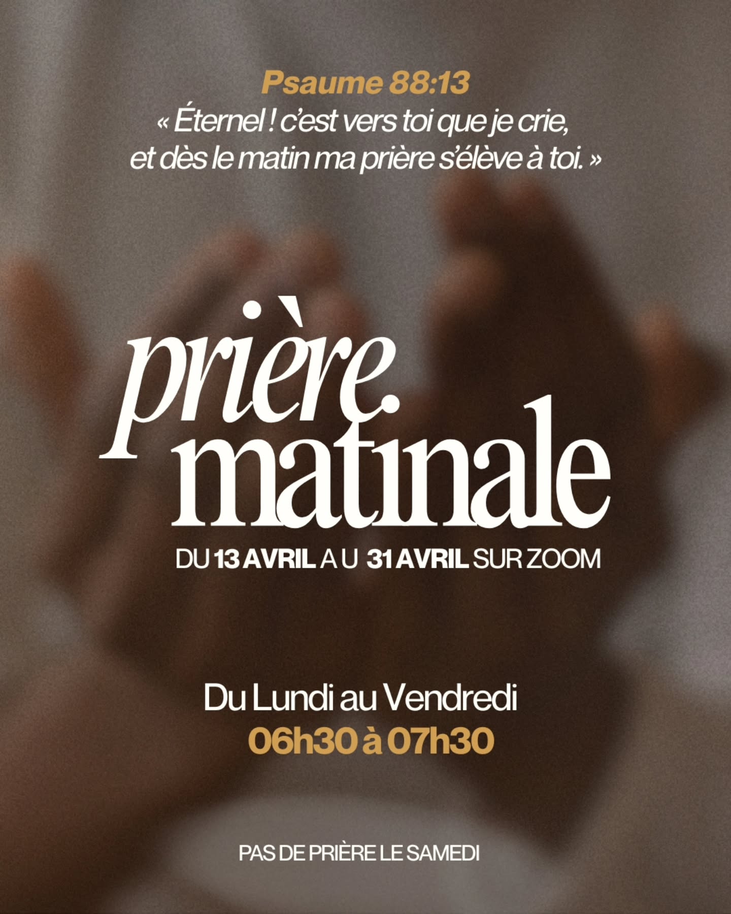 🔥 REPRISE DE LA PRIÈRE MATINALE 🔥
À partir de ce lundi 13 avril, nous reprenons les temps de prière matinale sur Zoom 🙏
C’est un temps où nous nous levons ensemble pour prier et nous tenir sur la brèche afin de liberer la volonté de Dieu sur Terre.
⏰ Du lundi au vendredi de 6h30 à 7h30
Telechargez l'Appli PCC sur Android et IOS pour accéder au ZOOM
Bénédictions
Pcc Team
