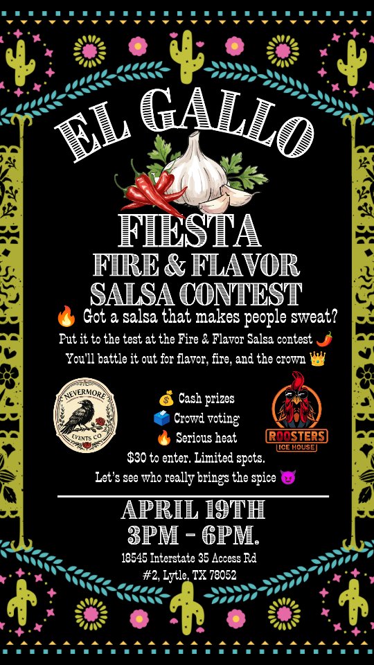 🔥 Happy Thursday, y’all! 🔥
I’ll be behind the bar tonight at @roosters.icehouse in Lytle 🍻 — and we’re turning up the heat EARLY for this weekend…
🌶️ Sign up for the Fire & Flavor Salsa Contest THIS SUNDAY (April 19th | 3PM–6PM)
…and get $5 OFF your entry when you come see me tonight 💸
Think your salsa has what it takes? 👀
🔥 Bring the heat
👑 Battle for the crown
💰 Win cash prizes
🗳️ Crowd voting decides it all
💥 Entry is just $30 (limited spots!) — don’t wait till the last minute
📍 18545 I-35 Access Rd #2, Lytle, TX
👉 Pull up tonight, grab a drink, lock in your spot, and let’s see who REALLY brings the spice 😈🌶️
#LytleTX #SalsaContest #RoostersIceHouse #FiestaVibes SouthTexasEvents