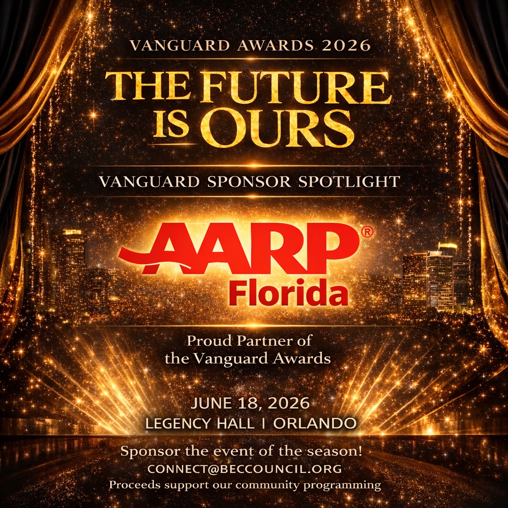 We’re proud to spotlight AARP Florida as a valued partner of the Vanguard Awards.
AARP continues to show up for our seniors across Central Florida, advocating for access, resources, and the quality of life every generation deserves. Their work creates real impact for families, caregivers, and communities every single day.
This is what partnership looks like.
Purpose. Presence. Commitment to people.
Thank you to AARP Florida for standing with us as we celebrate leadership, impact, and the future of our community.
Join us at the Vanguard Awards.
Secure your table or ticket today:
www.beccouncil.org/vanguard2026
Be in the room. The future is ours.