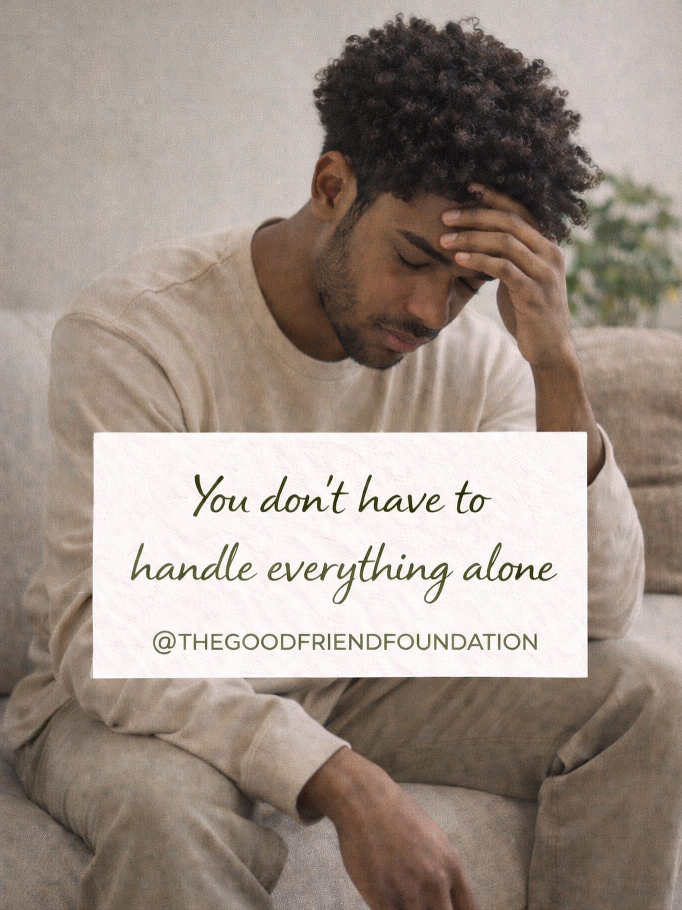 You don’t have to handle everything alone.
No tienes que manejar todo tú solo.