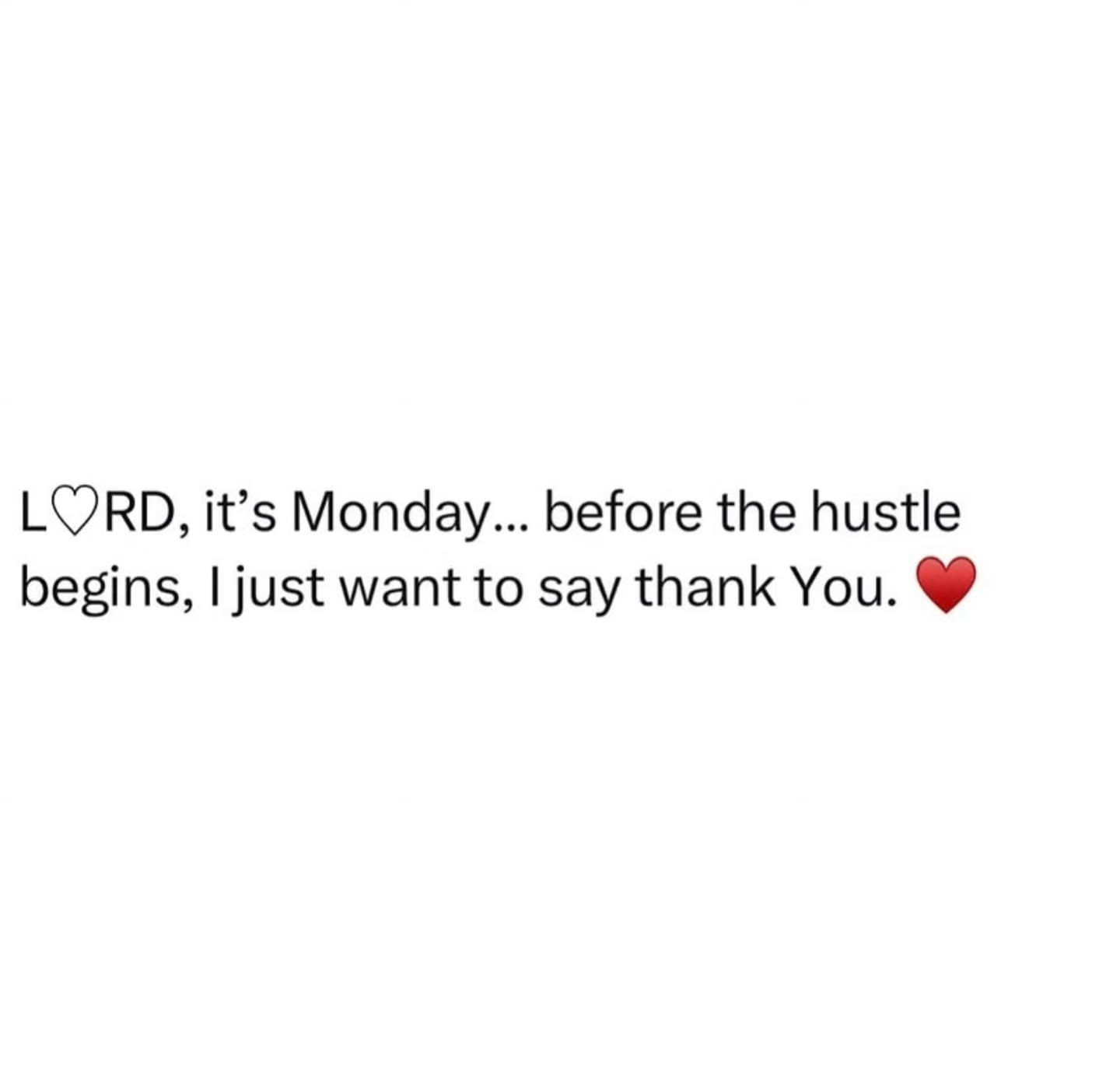 Monday, Monday, Monday 😪 #letsdothismonday #makeitcount #securethebag #grateful
