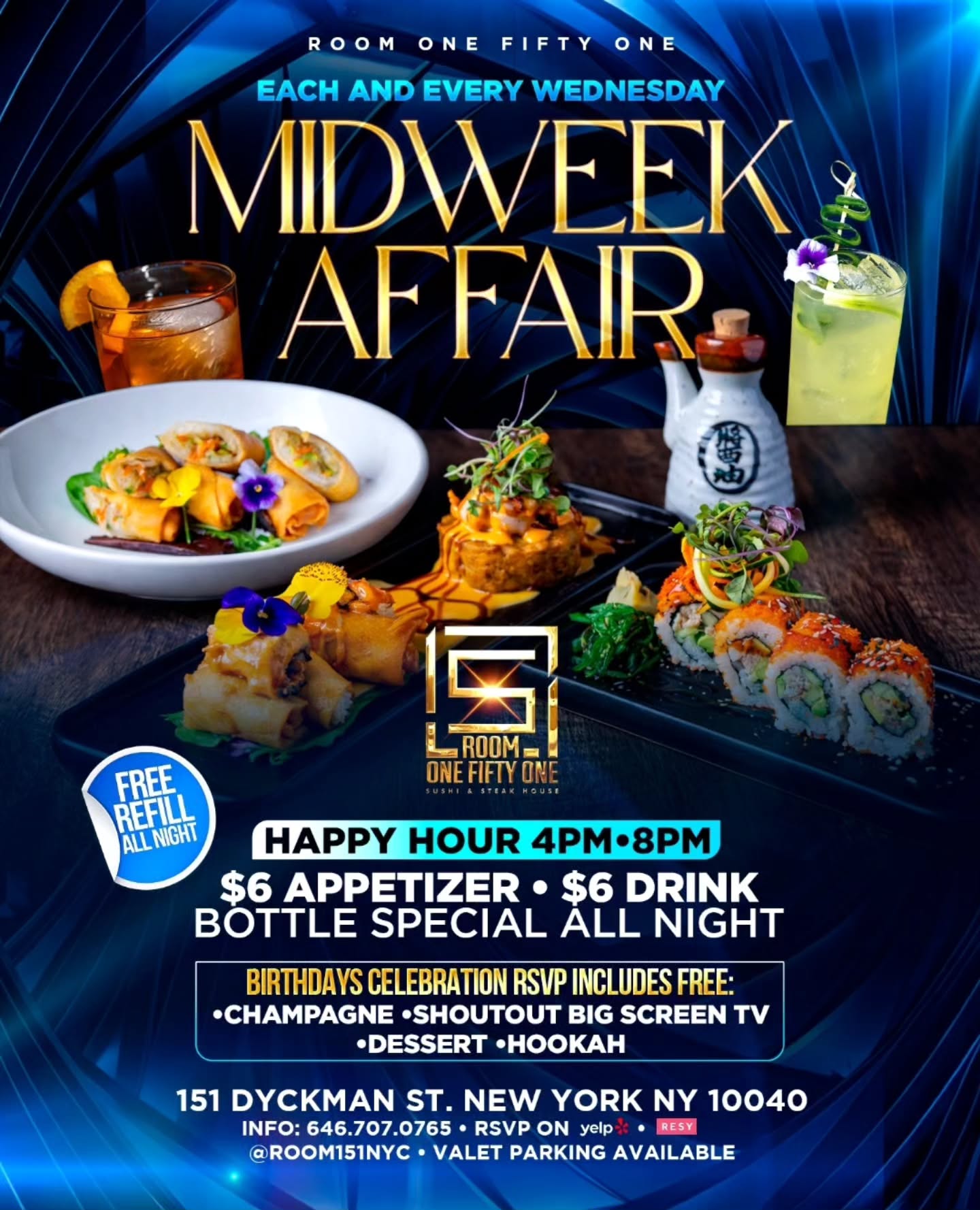 Join us every Wednesday for Midweek Affair — where great food, crafted cocktails, and the perfect vibe come together for an unforgettable night.
⏰ Happy Hour | 4PM – 8PM
• $6 Appetizers
• $6 Drinks
🍾 Bottle Specials All Night
💧 Free Refill All Night
🎉 Birthday Celebrations Include:
• Champagne
• Shoutout on Big Screen TV
• Dessert
• Hookah
Whether you're unwinding after work or celebrating something special, this is your midweek escape.
📍 151 Dyckman St, New York, NY
📞 RSVP now & bring your crew
#MidweekAffair #NYCNights #HappyHourNYC #DyckmanVibes #NYCNightlife AfterWorkVibes