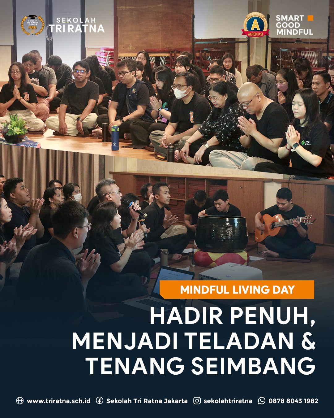 Hadir sepenuhnya dalam setiap momen merupakan langkah awal untuk mengenal diri dan menemukan ketenangan. Dalam kegiatan Mindful Living Day guru-guru serta karyawan Sekolah Tri Ratna berlatih Mindfulness yang bertemakan “Hadir Penuh, Menjadi Teladan dan Tenang Seimbang” didampingi oleh Y.M. Biksu Bhadrakara, setiap proses menjadi ruang belajar untuk lebih sadar, lebih peka, dan lebih utuh dalam menjalani keseharian.
Dari kehadiran yang penuh, kita belajar menjadi teladan dalam bersikap, kata, dan tindakan. Ketika hati tenang dan hidup seimbang, kita tidak hanya bertumbuh untuk diri sendiri, tetapi juga membawa dampak positif bagi sekitar 🤍
Bergabunglah bersama Sekolah Tri Ratna!
🔗 psb.triratnaschool.sch.id
☎️ +62 878-8043-1982
SMART • GOOD • MINDFUL
#sekolahjakarta #sekolahbuddhajakarta #sekolahtriratna #mindfulschool #mindset