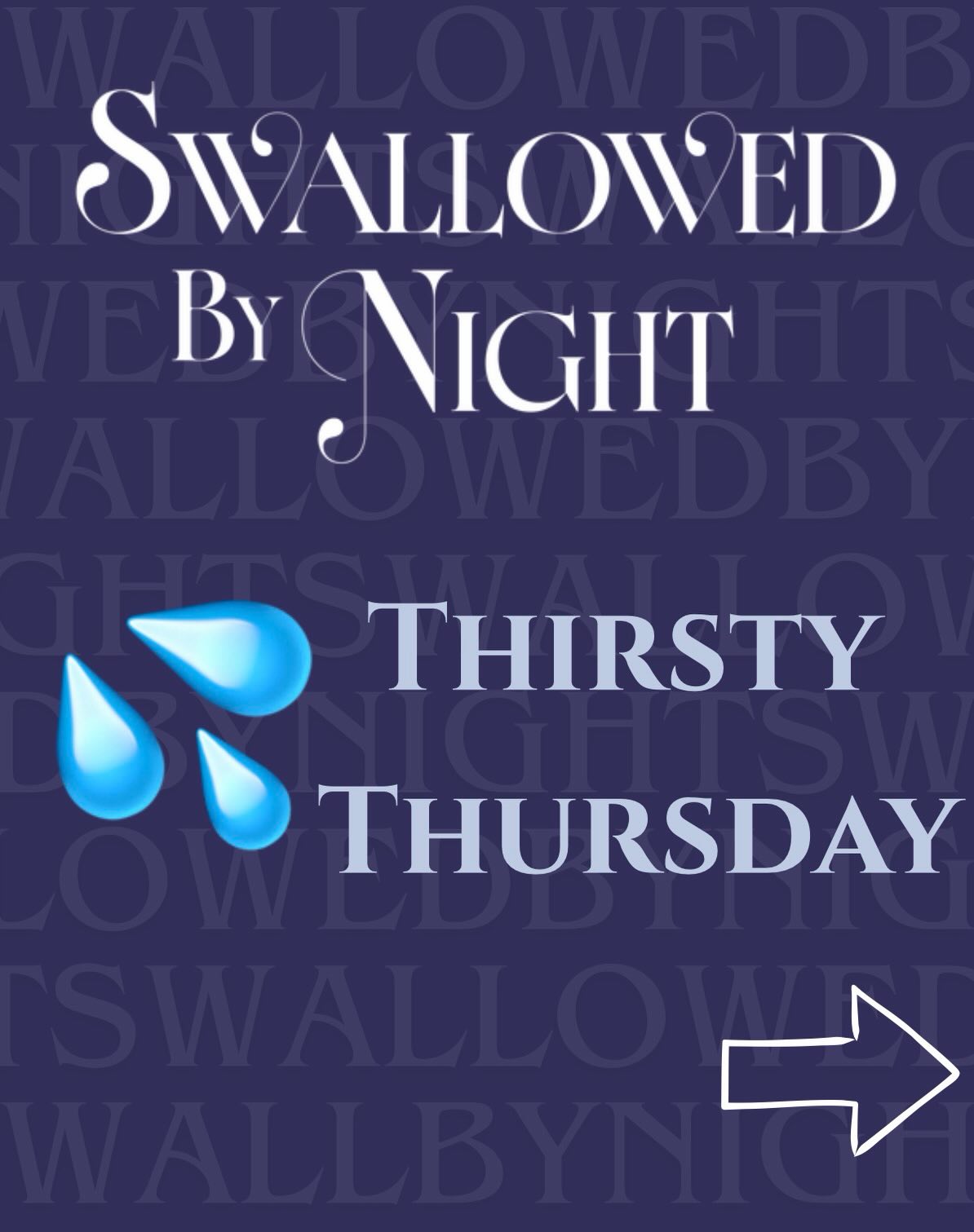 Welcome to the LAST Thirsty Thursday 😭 Swallowed By Night comes out 4/14 and we’re nearly there! If you haven’t picked up your copy, it’s not too late! Books are shipping early!