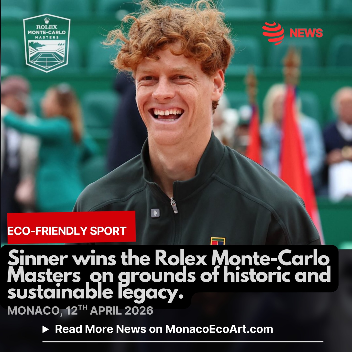 ✒🇲🇨 MONACŒCOART®
👑🎾 ECO-FRIENDLY SPORT
🖱️ BREAKING NEWS
🇬🇧🇺🇸 Sinner wins the Rolex Monte-Carlo Masters on grounds of historic and sustainable legacy.
🇫🇷 Sinner remporte le Rolex Monte-Carlo Masters héritier d’un héritage historique et durable.
🇮🇹 Sinner vince il Rolex Monte-Carlo Masters erede di una legacy storica e sostenibile.
🇪🇸 Sinner gana el Rolex Monte-Carlo Masters como heredero de un legado histórico y sostenible.
Read the full text of the article at: www.monacoecoart.com
#sport #sport #international #challenge #winner #award #monaco #montecarlo #iconic #ceremony #ecological #management #event #footprint #mobility #circulareconomy #legacy #sustainability #legacy 📸 © @rolexmontecarlomasters @atptour @montecarlosbm 🏅@valvacherot 🏆@janniksin - Contents and Layout: © MonacoEcoArt.com