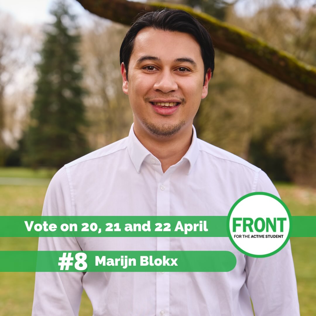 𝐈𝐧𝐭𝐫𝐨𝐝𝐮𝐜𝐢𝐧𝐠 𝐨𝐮𝐫 𝐜𝐚𝐧𝐝𝐢𝐝𝐚𝐭𝐞𝐬! 💚
Today we introduce #8: Marijn Blokx
Marijn Blokx is 22 years old and currently in the final year of his IBA studies. You can find him behind the DJ booth every week at Bolle during “Dobbeldinsdag.” He is also a member of T.S.C. St. Olof and actively involved in the men’s society HD. Last year, he gained valuable experience by completing a part-time board year for the Tilburg Career Days, where the 2025 edition turned out to be the most successful one so far.
For Marijn, studying is more than just grinding in the library until 11 PM every night. It’s about building friendships and gaining experiences that help shape who you ultimately become. That’s why he believes it’s important that commitment outside of studying is also valued.
Do you agree with Marijn and want him to represent you in the University Council?
Vote #8 on 20, 21, and 22 April!