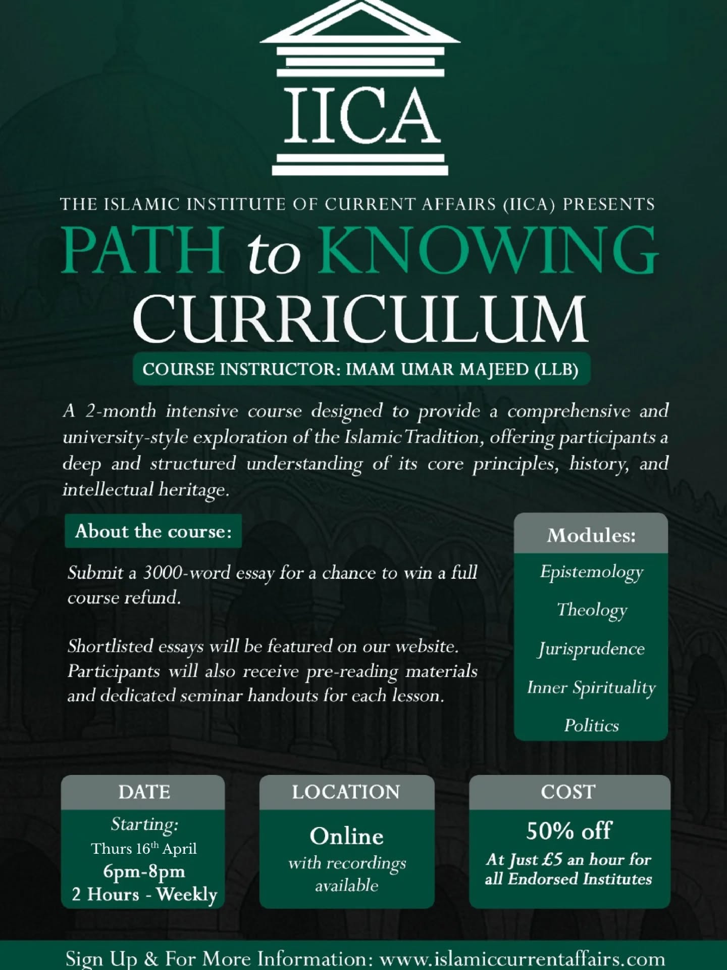 The Islamic Institute of Current Affairs Presents:
A refined 2-month Islamic Studies curriculum — integrating Western academia with classical Islamic scholarship, delivered in a structured and engaging format rooted firmly in tradition.
Take a meaningful step toward deepening your knowledge of the Islamic tradition in a setting designed for your convenience. Enroll today.
For more information:
Courses | Islamic Institute of Current Affairs:
www.islamiccurrentaffairs.com/courses
Sign up through the form: https://forms.gle/Axpw6mmyPsPUqh6v6
(Link in bio)
#IslamicThought #islamiclearning #fardayn