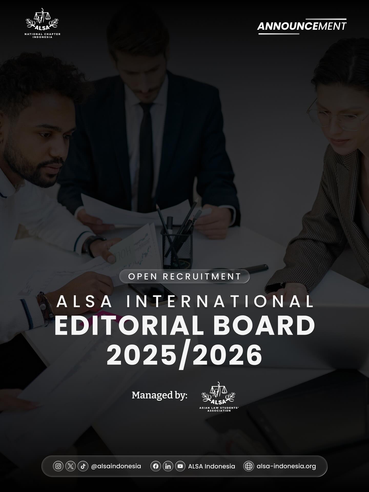 Warm Greetings, ALSAians!
We are thrilled to announce the Open Recruitment for the ALSA International Editorial Board 2025/2026 managed by ALSA International.
This prestigious team is your primary opportunity to significantly elevate your legal writing, critical thinking, and editorial skills by actively contributing to the curation and production of ALSA's flagship publications.
By joining, you will not only refine your precision but also gain invaluable experience in academic publishing on an international level.
Don’t miss out on this opportunity to actively engage with the network and shape your legal insights!
ALSA, Always be One!
