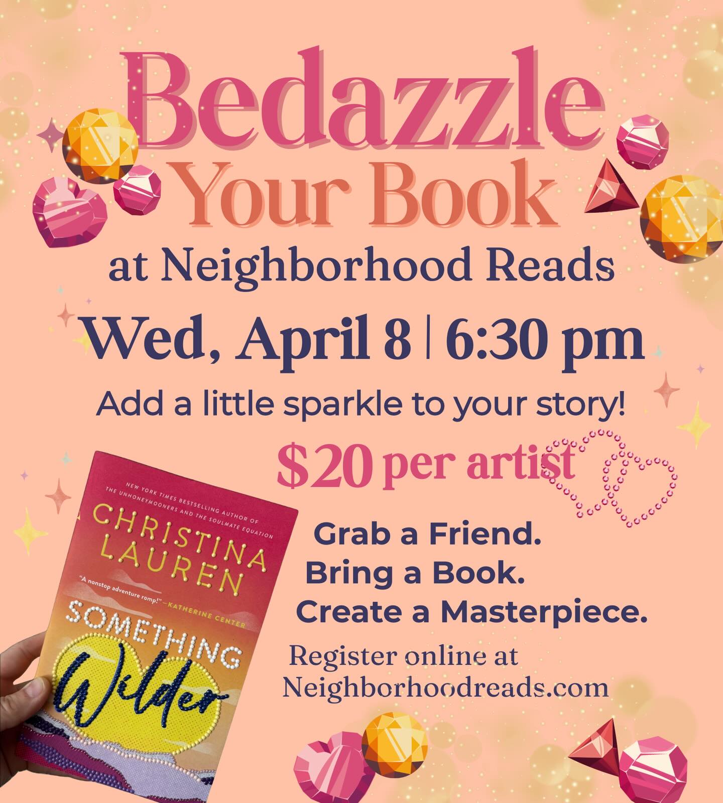Feel like hanging out with us tonight, adding a little ✨SPARKLE✨ to your story? Bring your friends, a bottle of wine and a book — or bedazzle something new from the bookshop. Get some tickets at NeighborhoodReads.com. #community #indiebookshop