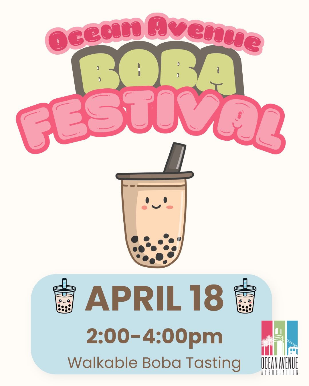 Limited tickets available! April 18 from 2:00-4:00pm 🧋✨
Get your tickets at: https://www.eventbrite.com/e/2026-ocean-avenue-boba-festival-tickets-1984597433347