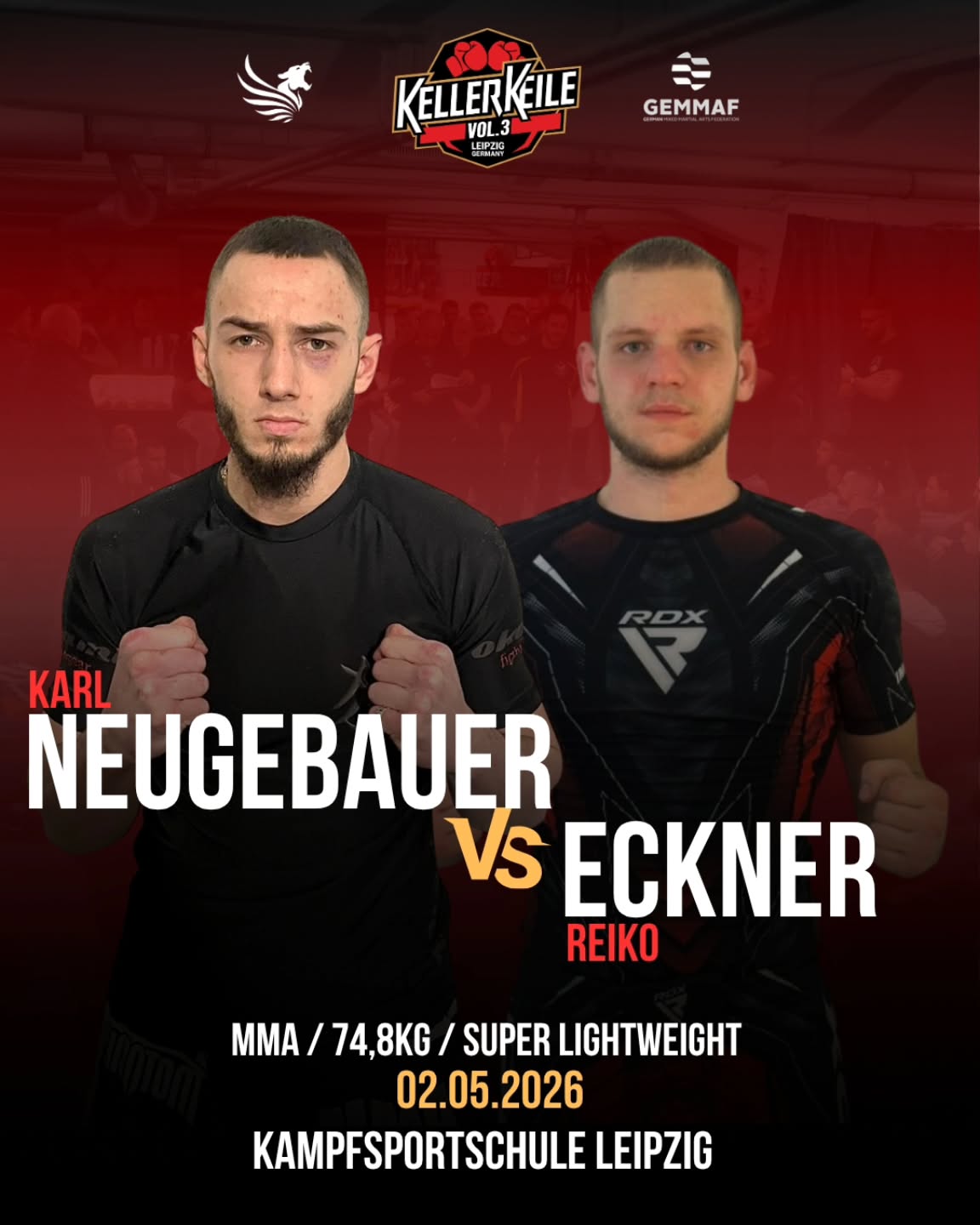 NEUGEBAUER VS. ECKNER
Langsam aber sicher füllt sich unsere Fightcard und der nächste Fight ist offiziell 🚨
Karl Neugebauer aus dem PSV Frankfurt (Oder) kämpft gegen Reicko Eckner aus dem Training³, welcher erneut bei uns im Käfig steht! Die beiden treffen auf 74,8kg auf einander🔥
🗓 02.05.2026
📍 Kampfsportschule Leipzig
Tickets und Anmeldung unter👇
https://www.kellerkeile.de/
#mma #mixedmartialarts #fightevent #events #fighting