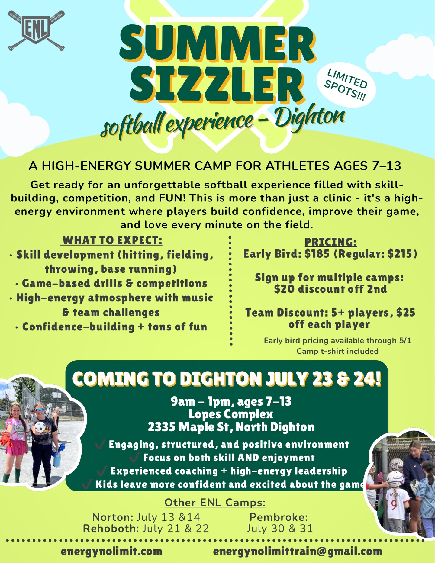 DIGHTON Summer Sizzler July 23 & 24: https://app.upperhand.io/customers/2200-energy-no-limit/events/191476-dighton-2-day-summer-sizzler-softball-experience/