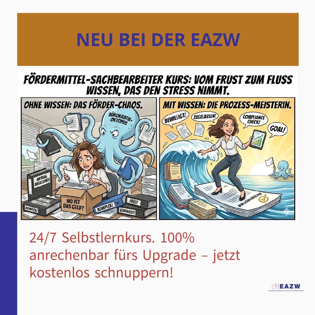 Tadaaa! Unser neuer Selbstlernkurs „Fördermittel-Sachbearbeitung“ ist ab sofort buchbar und bietet dir die perfekte Möglichkeit, flexibel und praxisnah in das Thema Fördermittel einzusteigen. Der Kurs ist 24/7 verfügbar, als Selbstlernkurs konzipiert und damit ideal für alle, die sich zeitlich unabhängig weiterbilden möchten. Besonders spannend: Er ist zu 100% anrechenbar fürs Upgrade auf unsere hochschulzertifizierten Weiterbildungen (Micro Degree bzw. Diploma of Advanced Studies) zum Fördermittel-Analyst*in, Fördermittel-Manager*in oder Berater*in für öffentliche Mittel.
Damit schaffst du dir nicht nur eine solide Grundlage, sondern auch eine echte Perspektive für deinen nächsten Karriereschritt im Fördermittelbereich. Ob du bereits erste Erfahrungen mitbringst oder dich ganz neu orientieren möchtest – dieser Kurs unterstützt dich dabei, Wissen systematisch aufzubauen und direkt anzuwenden, um auf der Erfolgswelle erfolgreicher Fördermittelanträge zu surfen.
Du bist noch unsicher, ob der Kurs zu dir passt? Dann teste es ganz unverbindlich mit unserem kostenlosen Schnupperkurs „Grundlagen der Förderlandschaft“ auf unserer Website und verschaffe dir einen ersten Einblick in unsere Lernwelt.
EAZW - Wissen, das wirkt 🚀
#Fördermittel #KMU #Weiterbildung #DigitalisierungKI #ECTS