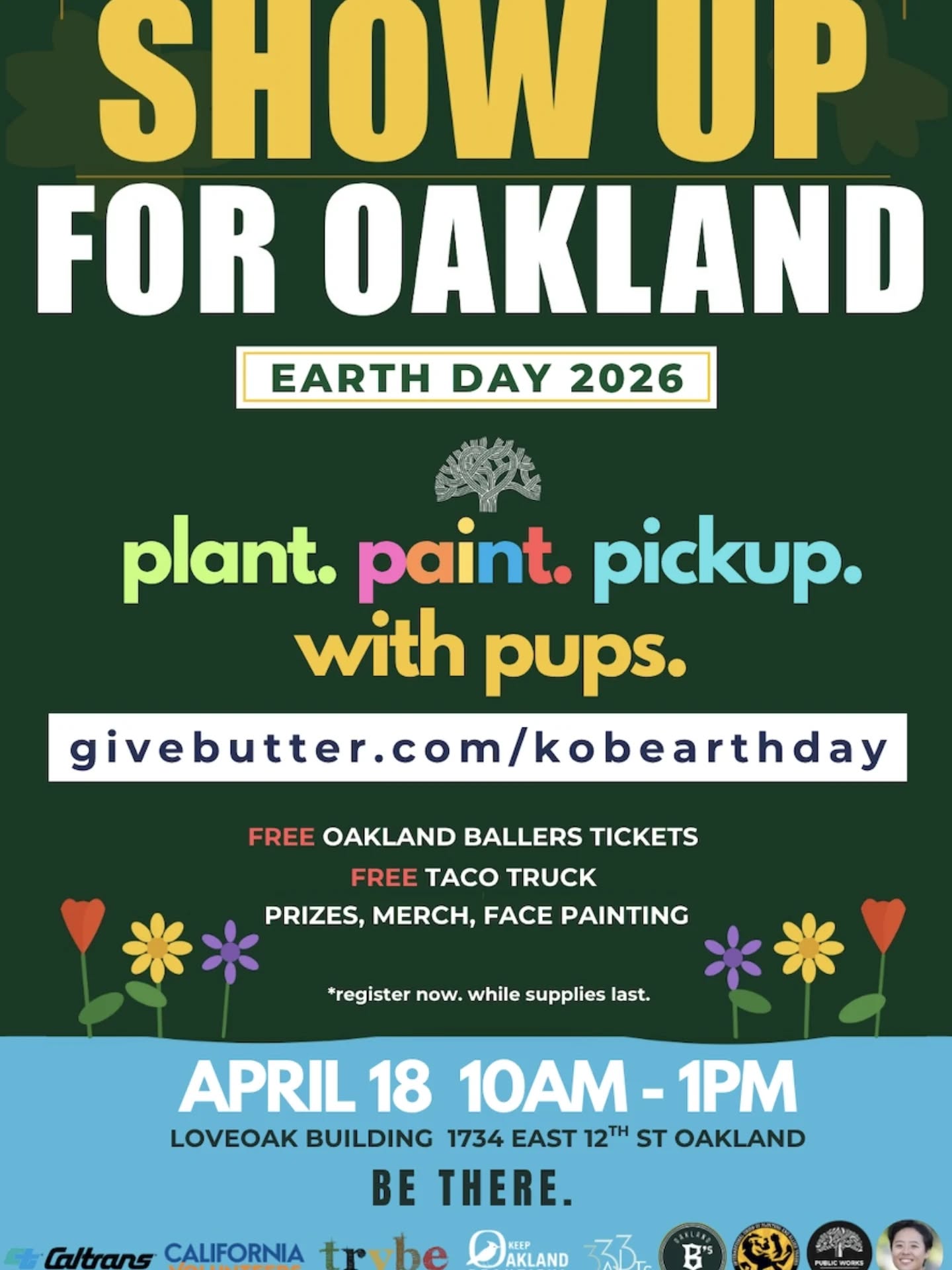 🎫 GET TIX in bio (required!) Join us and our community partners April 18 as we beautify our neighborhood for Earth Day.
🌱 What: Keep Oakland Beautiful Earth Day Beautification 2026
⏰ When: Saturday, April 18, 2026. Check in at 9:30AM
📍 Where: LOVEOAK Building @ 1734 E12th Street Oakland
🍎 Details: Includes Lunch, Merch, Prize Giveaways, Face Painting, Children’s Bouncy Jumper, Mural Unveilings and more*
🐶 Pets: Furbabies welcome (leashed please!)
Led in partnership with The Oakland Ballers, Oaklandish, TRYBE Oakland, The City Administrator's Office, California Volunteers, California Climate Action Corps, 333 Arts, DC 16, Public Works, The Office of Oakland Mayor Barbara Lee, District 2 Council Member Charlene Wang, E12TH Reimagined Coalition, Trees for Oakland, YEP, EBAYC, San Antonio Neighborhood Coalition, Caltrans, Keep America Beautiful, NiagaraCares, PG&E, CaliforniaReLeaf, Oakland Recycles, WM.
💚 THANK YOU for showing love to The Town as one big Oakland Family!
👉🏽Get your tickets! Link in b👁️o!