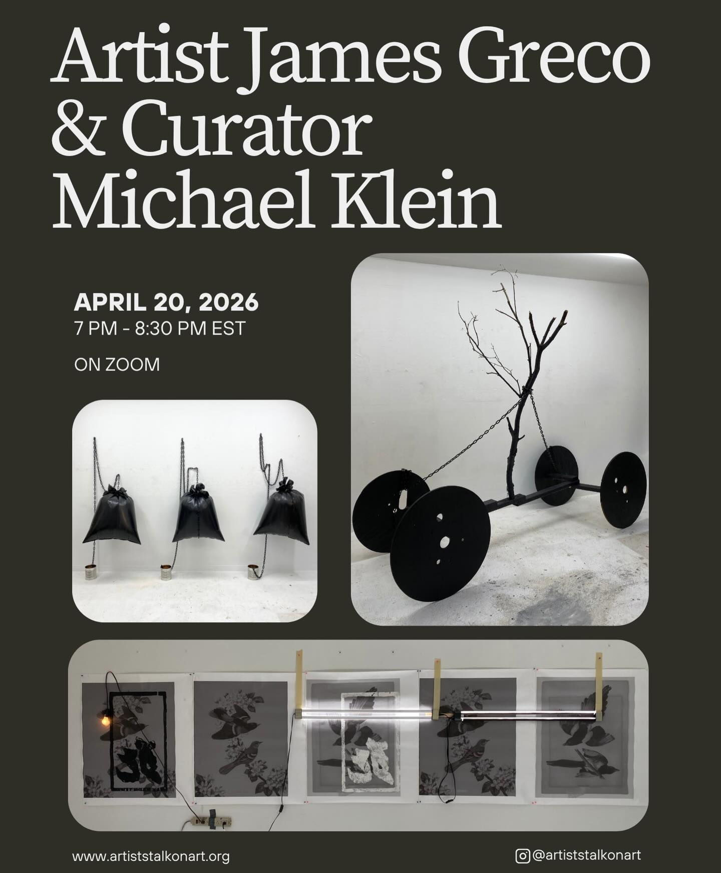 Join ATOA on Monday, April 20th at 7pm EST on Zoom for a dialogue between artist James Greco & curator Michael Klein.
James Greco is a New York based artist with a multi-disciplinary approach to his art practice, which encompasses painting, sculpture, installation, performance, site-specific time-based work, collage and drawing. His work is designed to be viewed not only as a singular object but orchestrationally arranged like set designs to express a poetic personal narrative. His use of gesture, image and materials exploration has developed into a body of work that is influenced by his own experiences with life, death, and love, beauty and decay, violence and destruction. @jamestgreco
Michael Klein's expertise is as a private art dealer and freelance, independent curator for individuals, institutions and arts organizations. Today Michael Klein Arts works with a diverse group of artists, estates, galleries and non-profit institutions providing management, curatorial and other consulting services. At the same time the company services institutional as well as private collectors with an eye to developing collections of emerging, mid-career and established artists.The company also organizes traveling exhibitions both in the United States and abroad. @michaelkleinarts
Visit our website in bio to find the link and register.