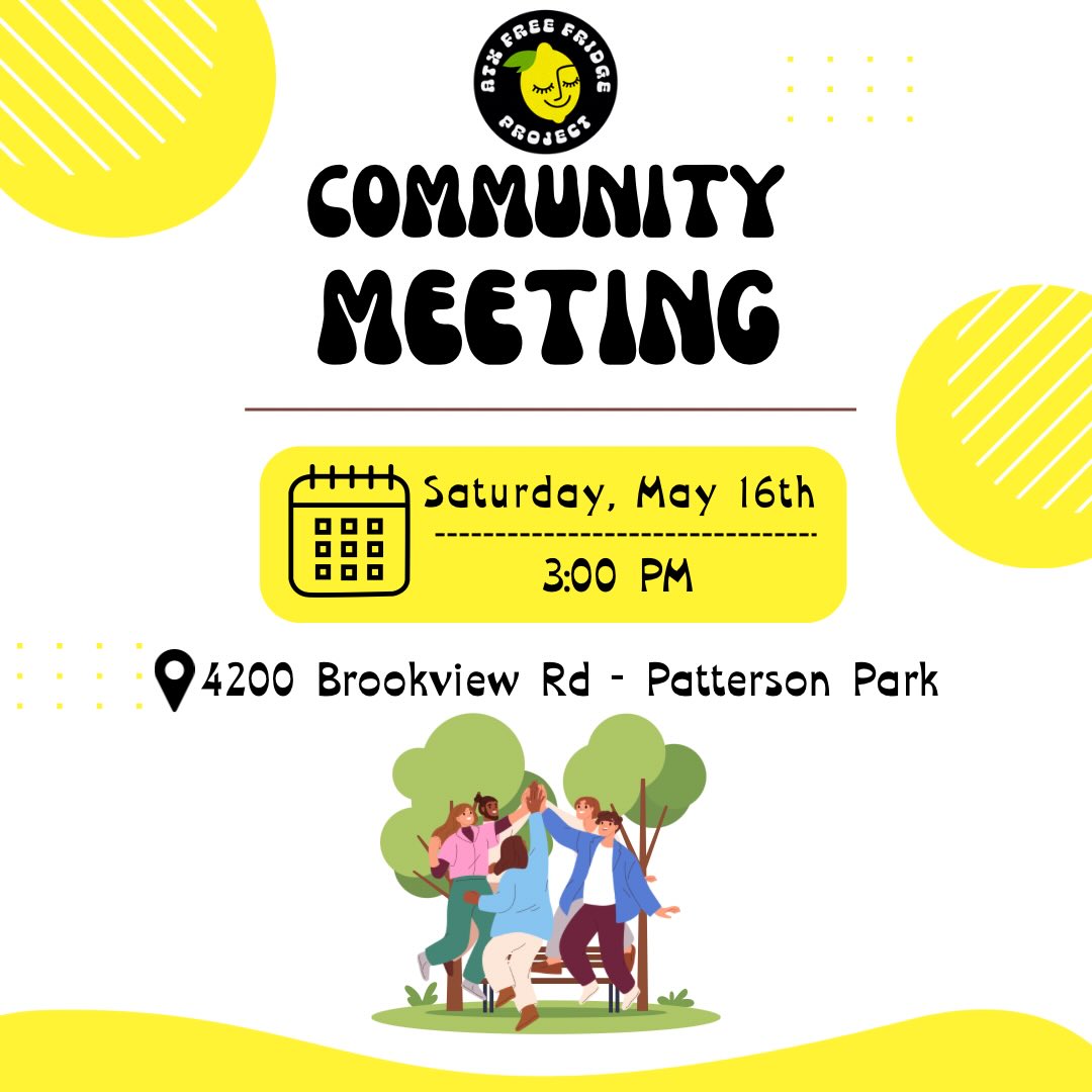 ✨Join our community meeting this May! ✨
📅 When: Saturday, 5/16 from 3:00 to 4:30 pm
📍 Where: Patterson Park! We'll meet near the playground :)
⛅️ Weather Plan: Virtual meeting if weather is not safe! Check here for all updates!
We will have free cleaning supplies so that y'all are ready to clean fridges when you stop by! 🧽 We'll also have free containers for your next fridge drop off! 🥡
Bring any questions, ideas, or thoughts you may have! Let’s build community and talk about all the exciting things ahead. We can’t wait to see you! 🍋 💛
#atxfreefridgefriends #mutualaid #solidaritynotcharity