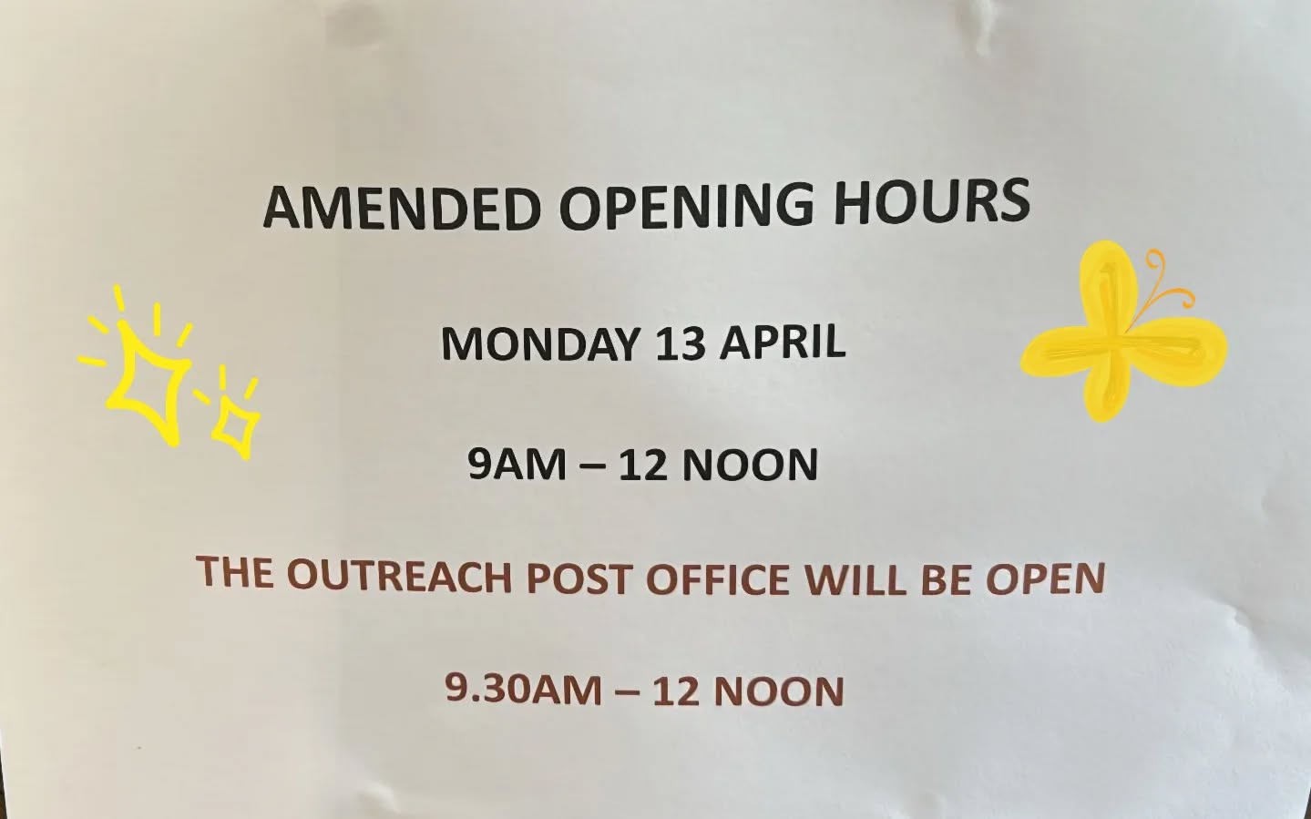 IMPORTANT NOTICE - AMENDED OPENING HOURS MONDAY 13 APRIL ONLY