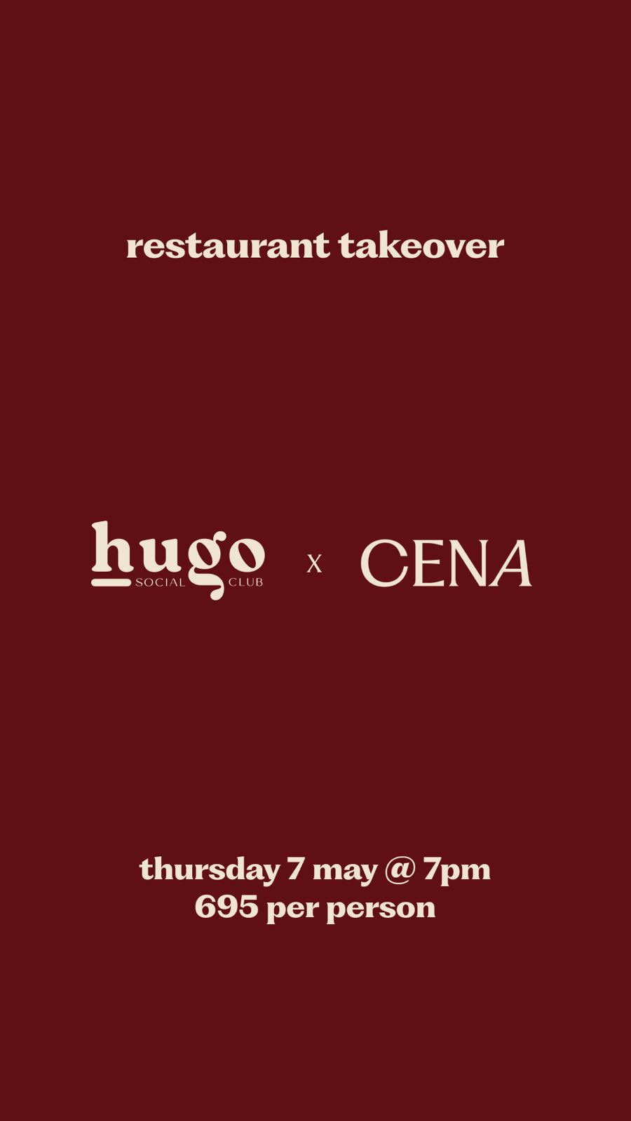 CENA TAKEOVER 2.0
last year we ended our restaurant takeover series with a bang, so it only felt right to bring back the @_____cena team for round 2. 🫒
thursday , 7 may
7pm at HSC
R695 p/p
min 4 pax bookings
12,5% gratuity will be added to all bills on the night
bookings:
021 286 9332
@dineplan_app
book@hugosocialclub.com