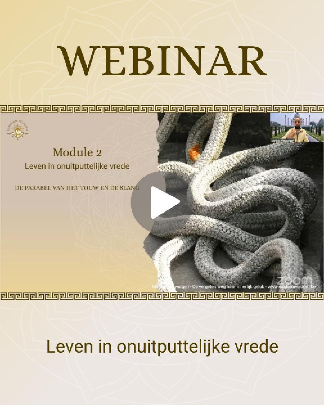 We streven allemaal naar geluk. We willen rust in ons hoofd, harmonie in onze relaties, betekenis in wat we doen. Maar hoe komt het dat geluk, zelfs wanneer we het vinden, toch weer lijkt te verdwijnen? Waarom voelt innerlijke vrede soms zo ver weg — ook als het leven ‘goed’ gaat? Voor meer info zie online Webinar ‘Leven in onuitputtelijke vrede’ https://www.youtube.com/watch?v=8ONf1YXYT84&t=745s