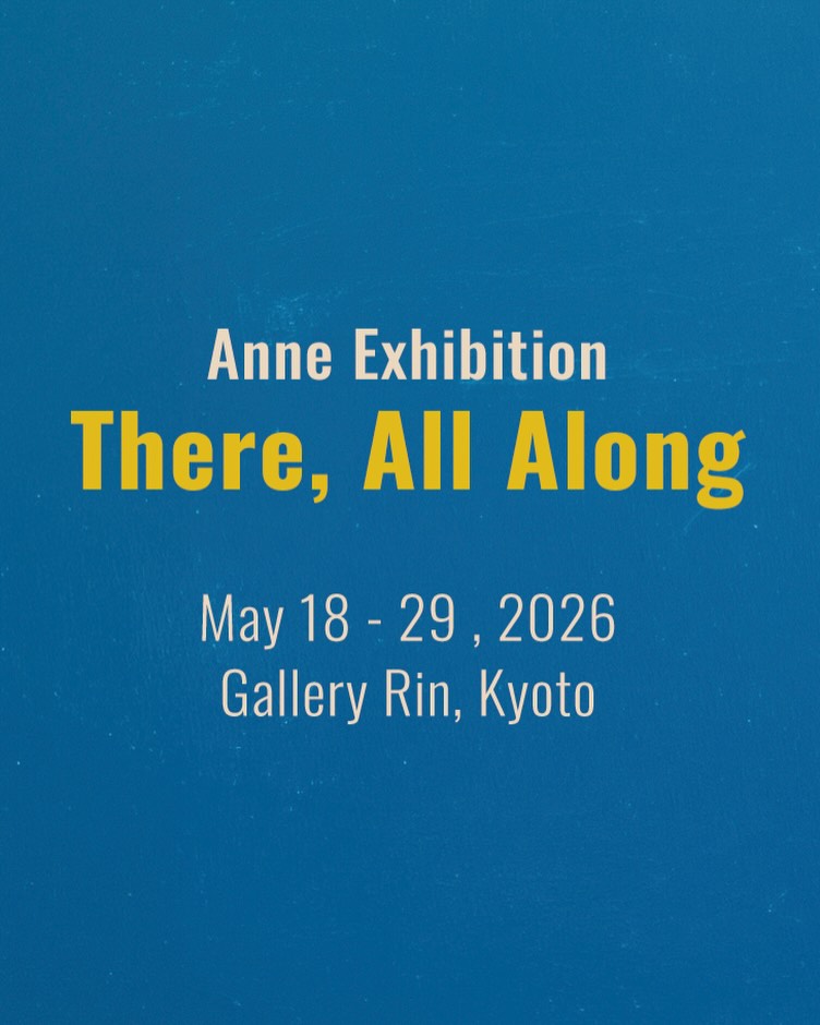 In the days leading up to Anne’s exhibition this May,
we will be sharing a series of quiet notes —
reflections from time spent with Anne’s work.
We’ve just released the first note on our website.
We hope you’ll take a moment to read it.
There, All Along : note01 - What We Do Not Question
The link is in our bio.
This exhibition does not offer answers.
It invites us
into that subtle shift.
——
@anneanne.art
Anne Exhibition
“There, All Along”
18 May – 29 May 2026
Monday – Friday
12:00 – 16:00
In accordance with the gallery’s hours
Gallery Rin, Kyoto
47-1 Goshonouchi Nakamachi
Shichijo, Shimogyo-ku
Kyoto 600-8862
Japan
——
#contemporaryart #kyotoart #artgallery
#perception #visualart